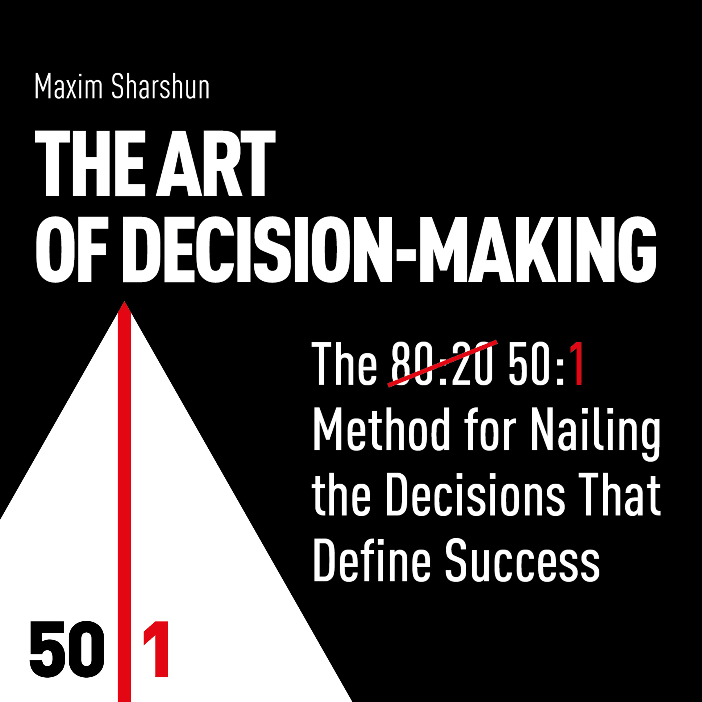The Art of Decision-Making