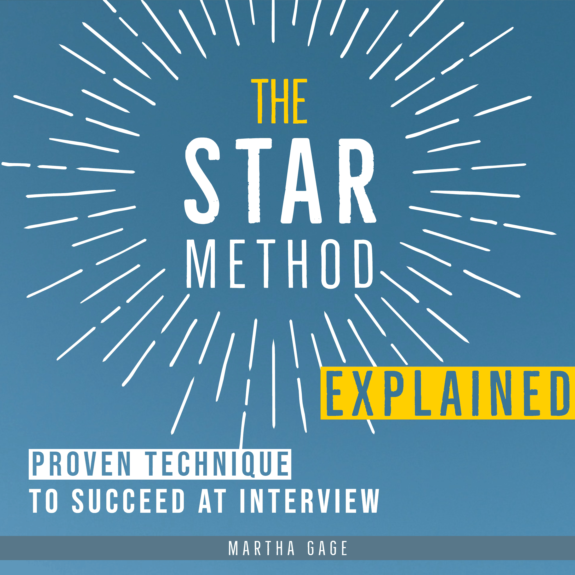 The STAR Method Explained