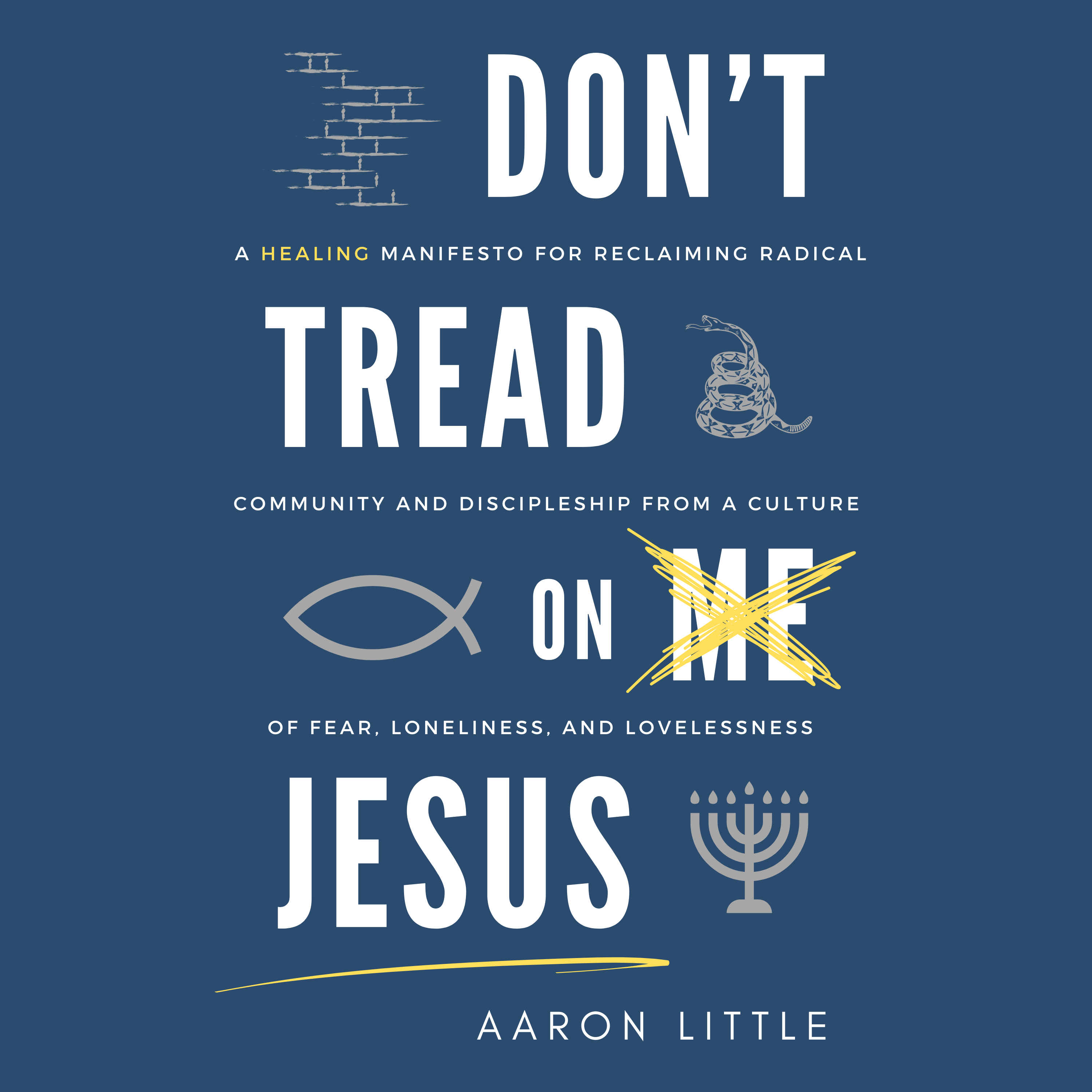 Don't Tread On Jesus