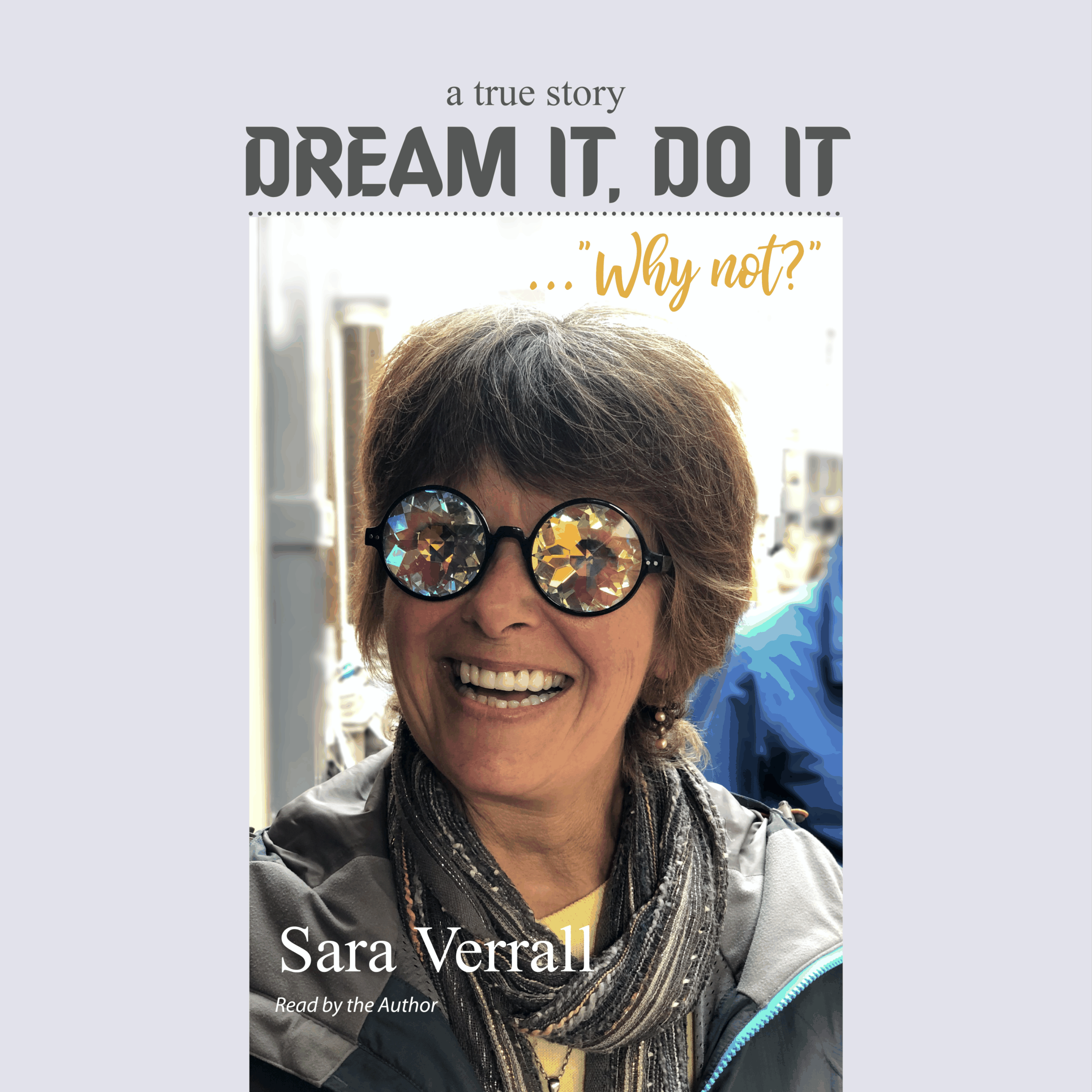 Dream it, Do it ... Why not?