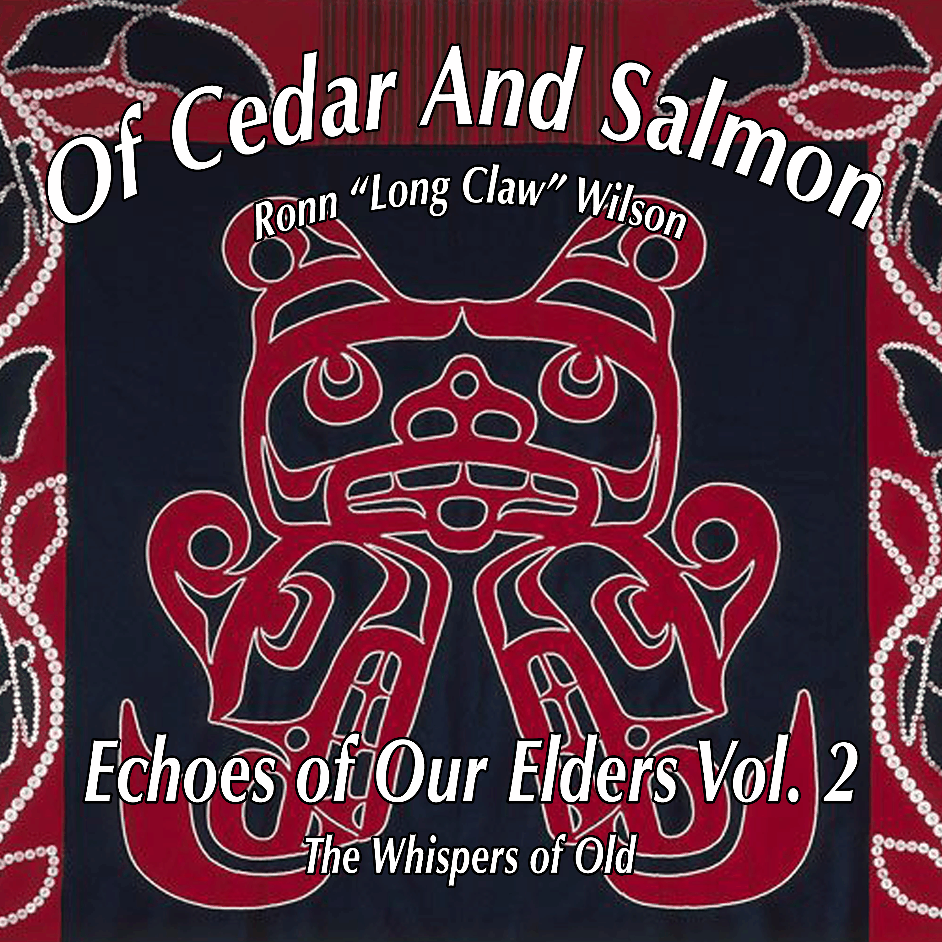 Echoes of Our Elders Vol. 2