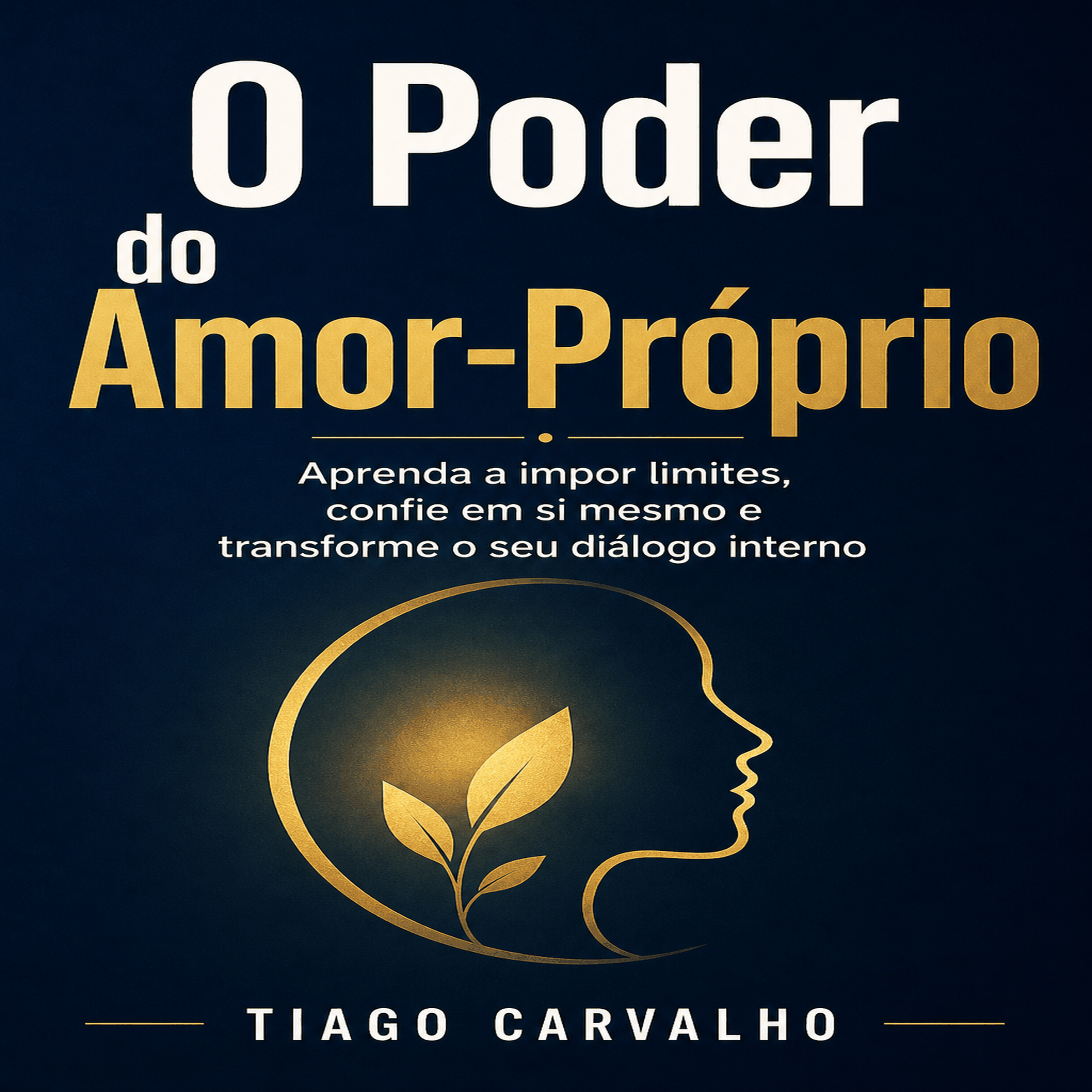 O Poder do Amor-Próprio