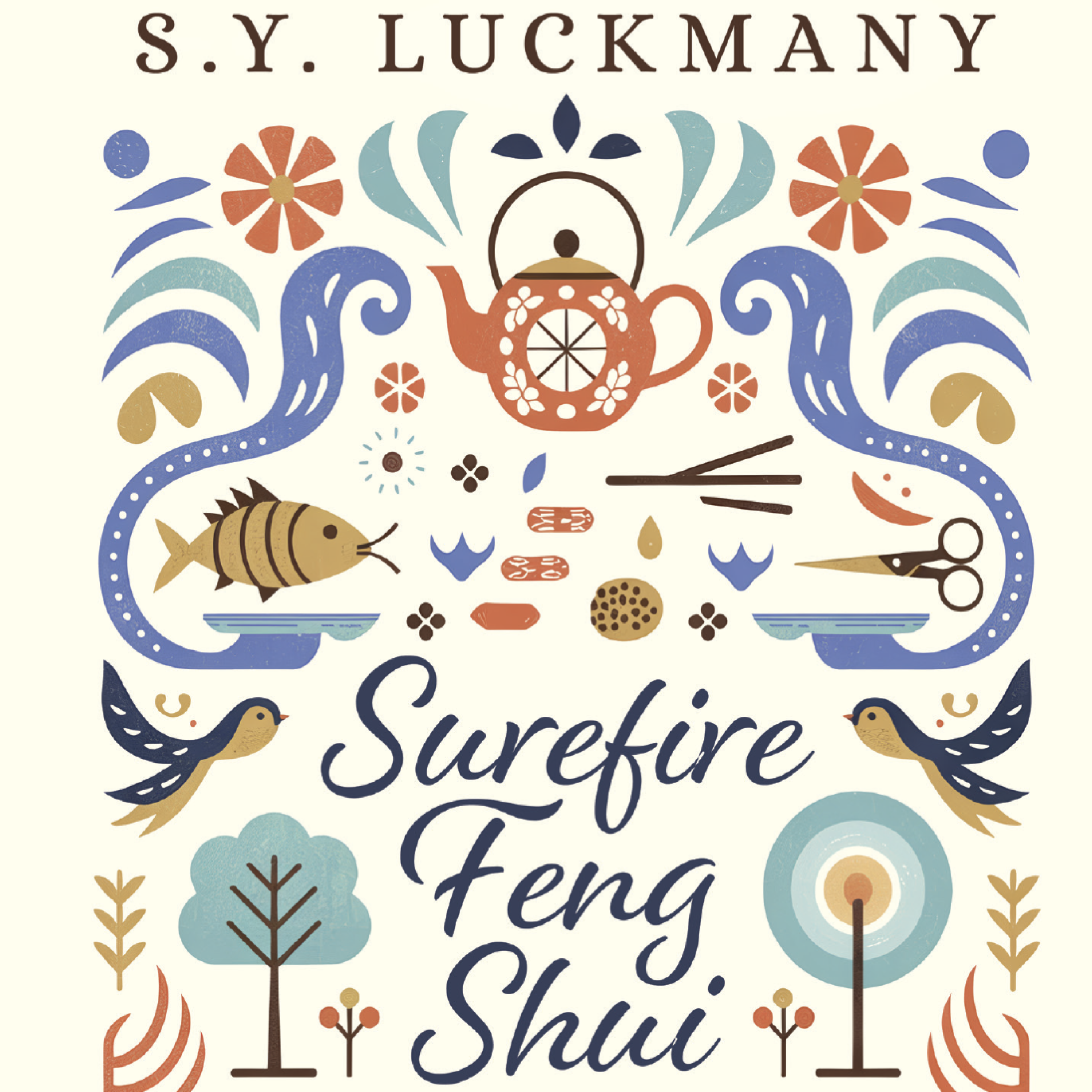 Surefire Feng Shui!