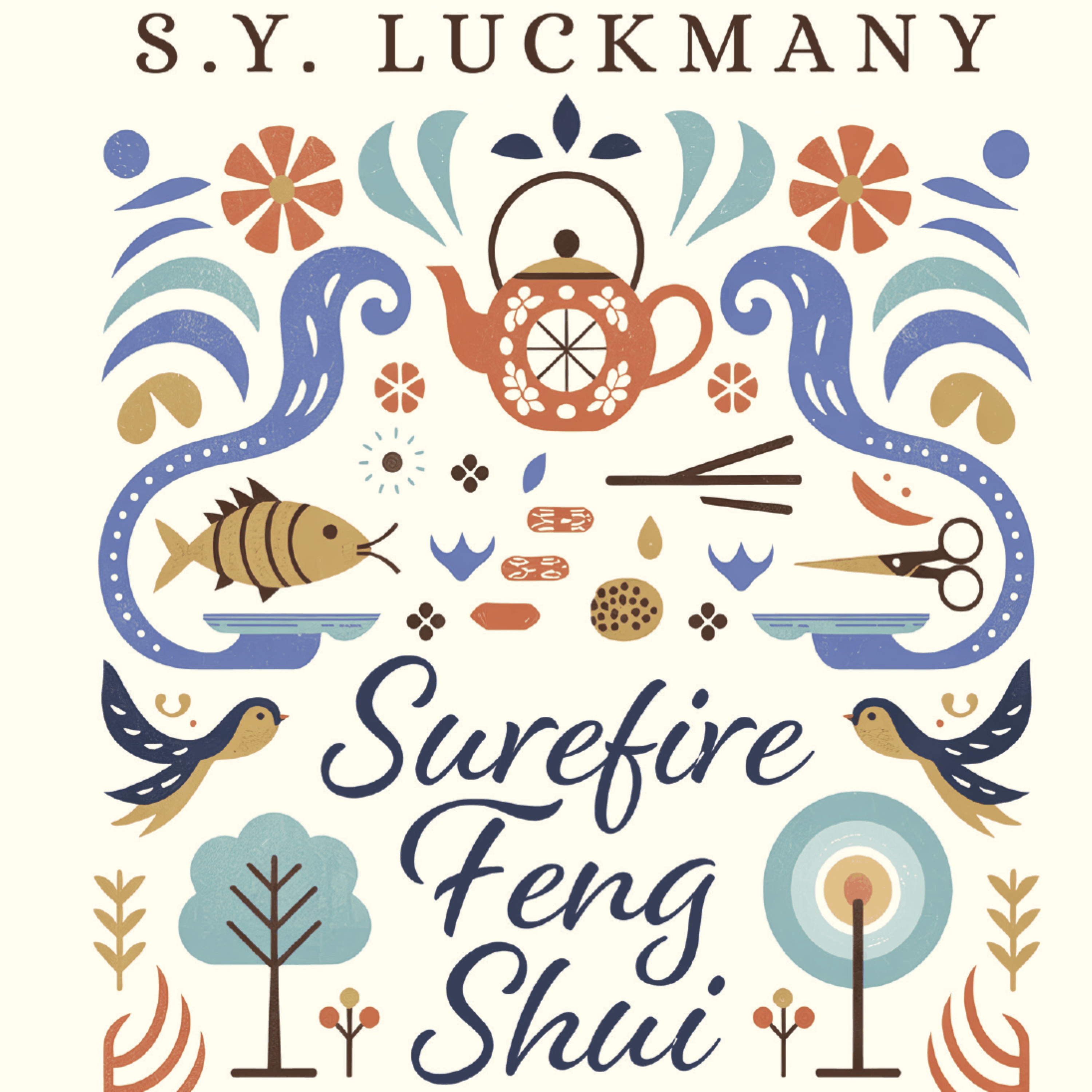 Surefire Feng Shui!