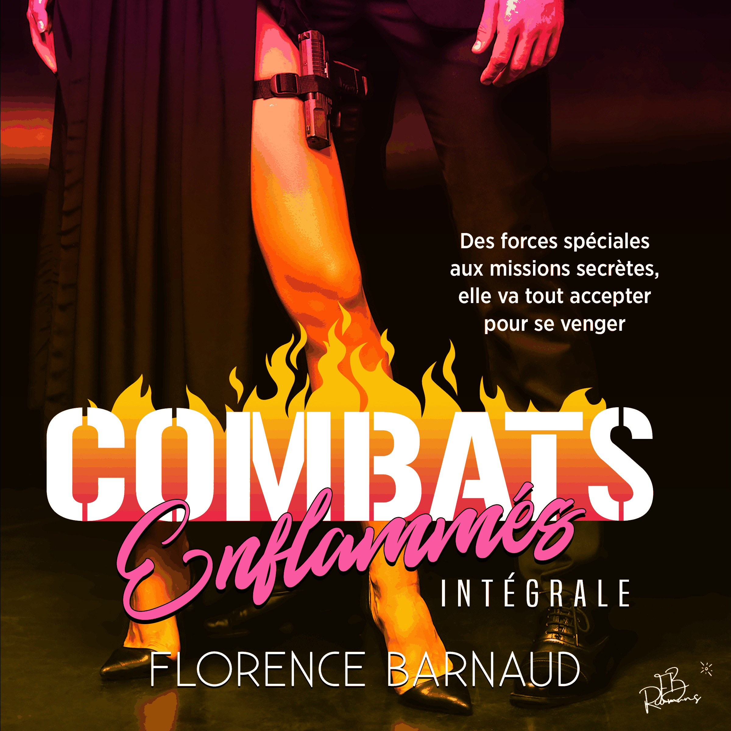 Combats enflammés - intégrale