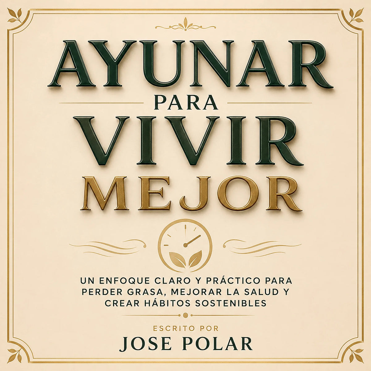 Ayunar Para Vivir Mejor
