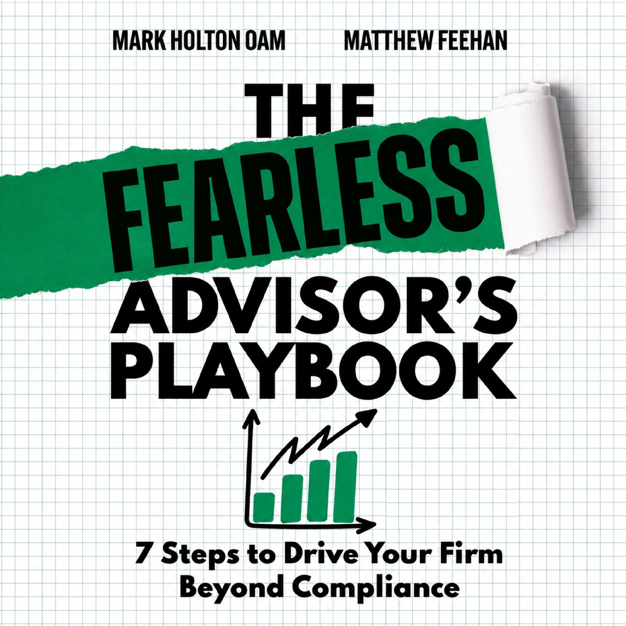 The Fearless Advisor's Playbook