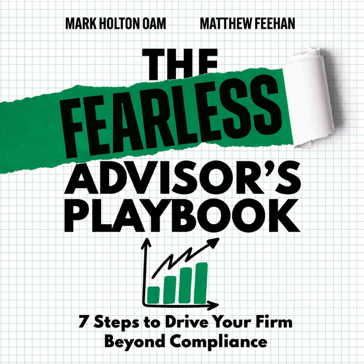The Fearless Advisor's Playbook
