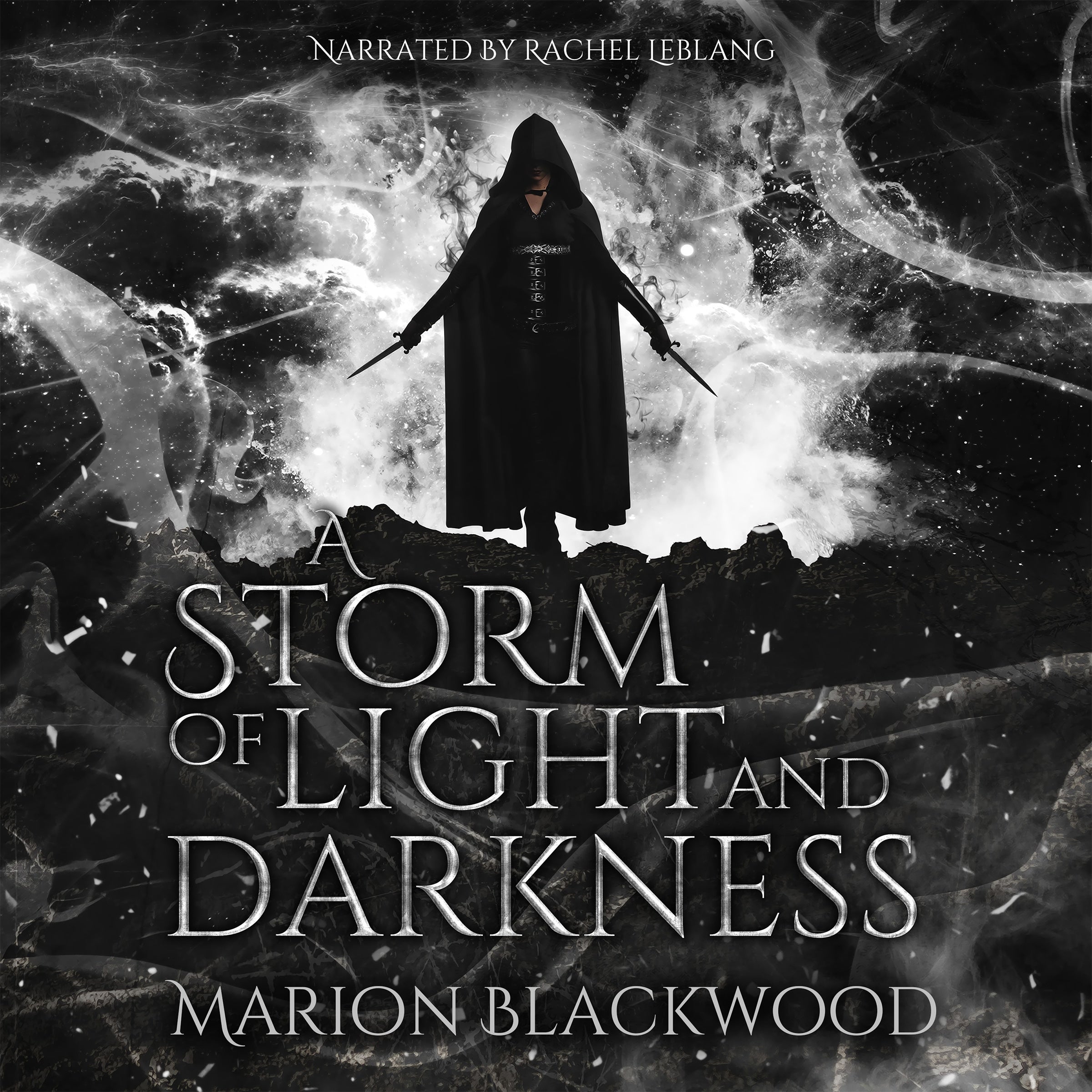 A Storm of Light and Darkness