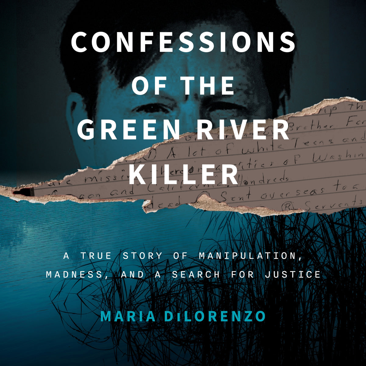 Confessions of the Green River Killer
