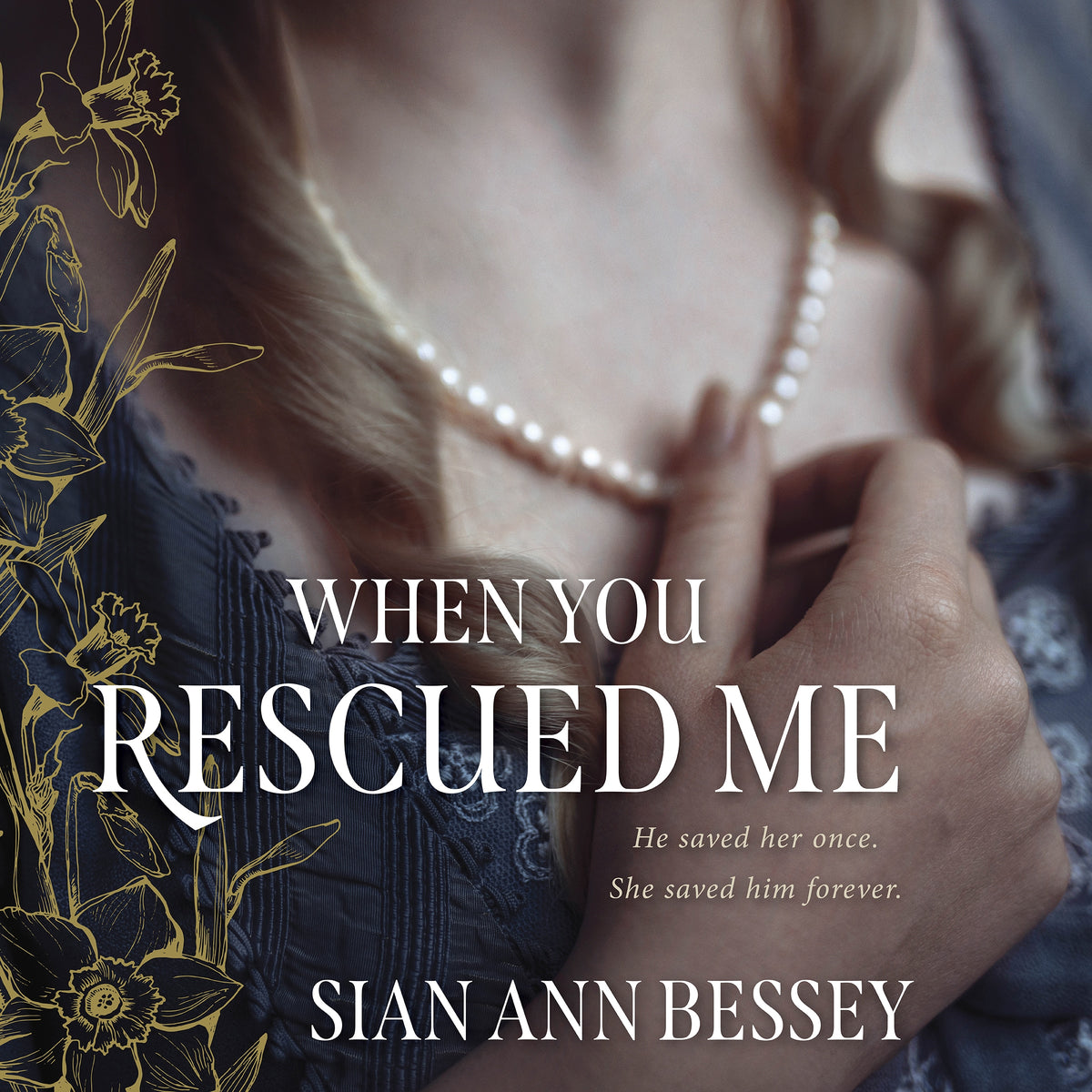 When You Rescued Me