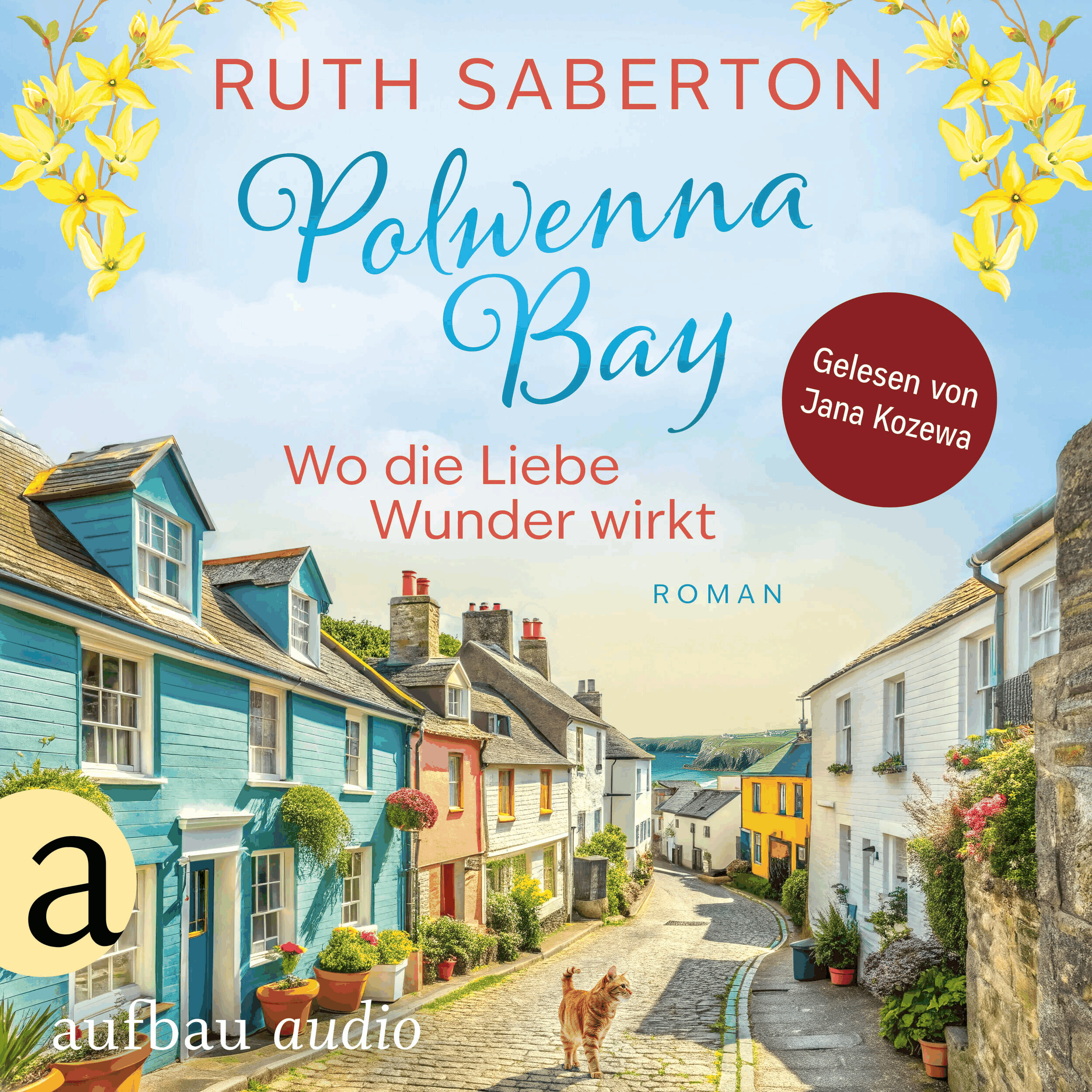 Polwenna Bay - Wo die Liebe Wunder wirkt - Polwenna Bay, Band 2 (Ungekürzt)