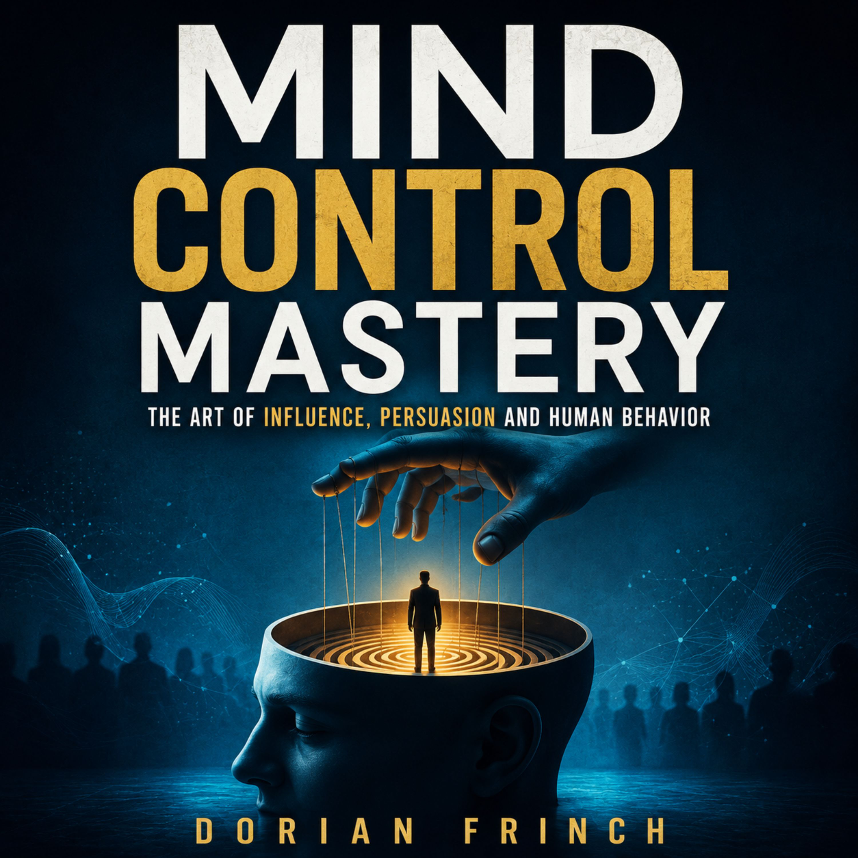Mind Control Mastery