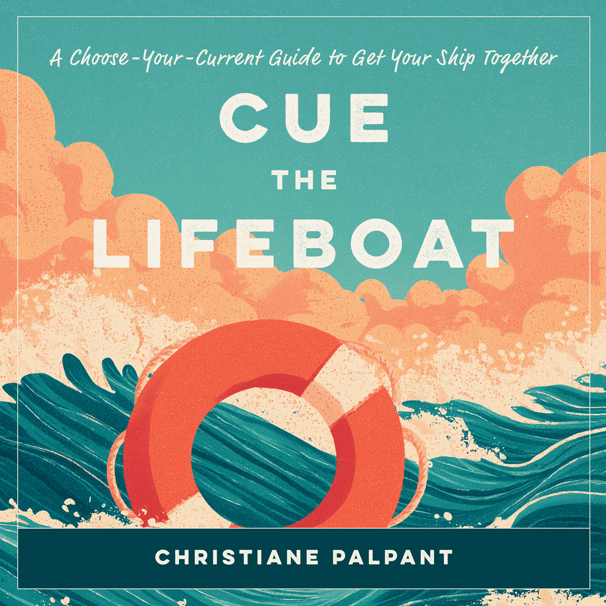 Cue the Lifeboat
