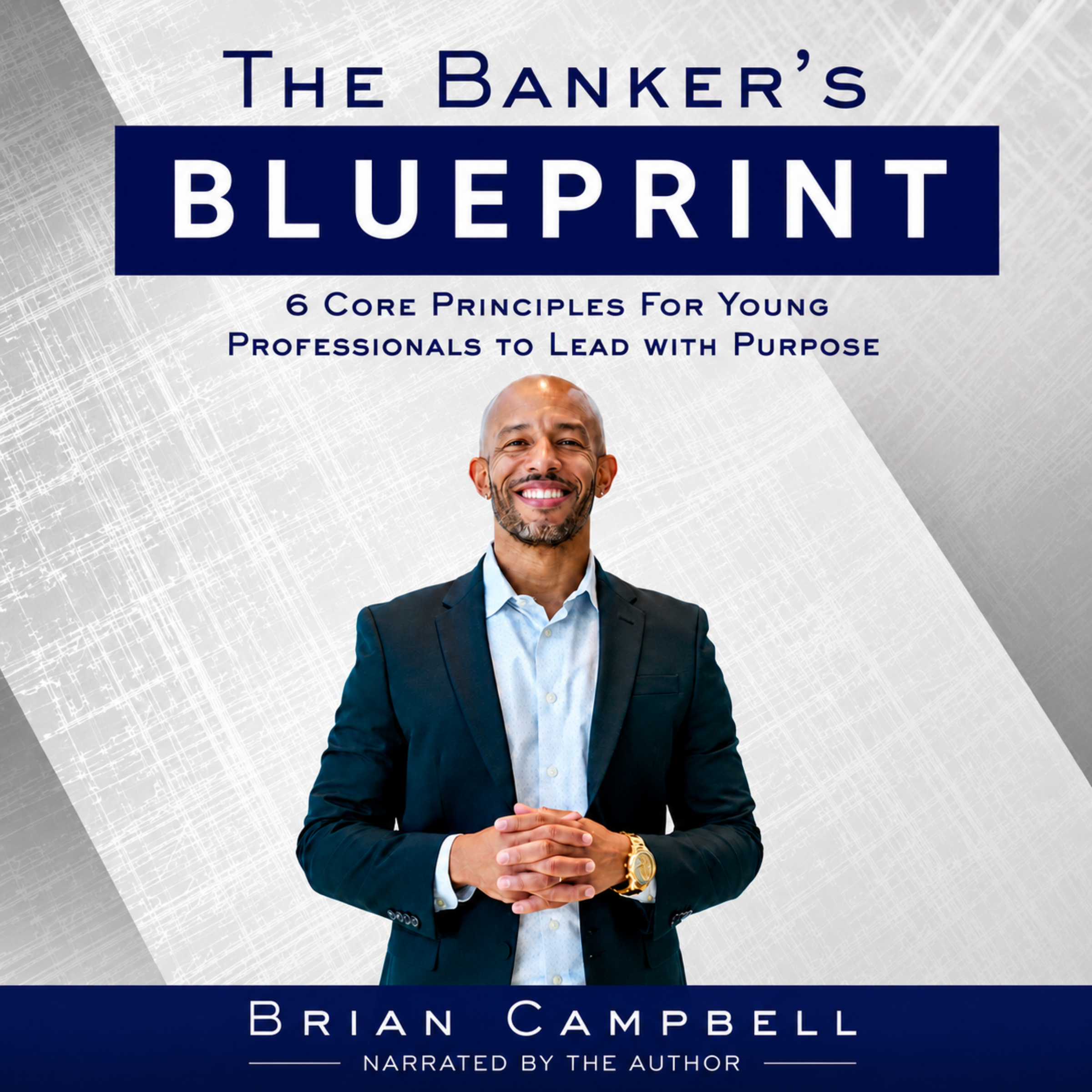 The Banker's Blueprint