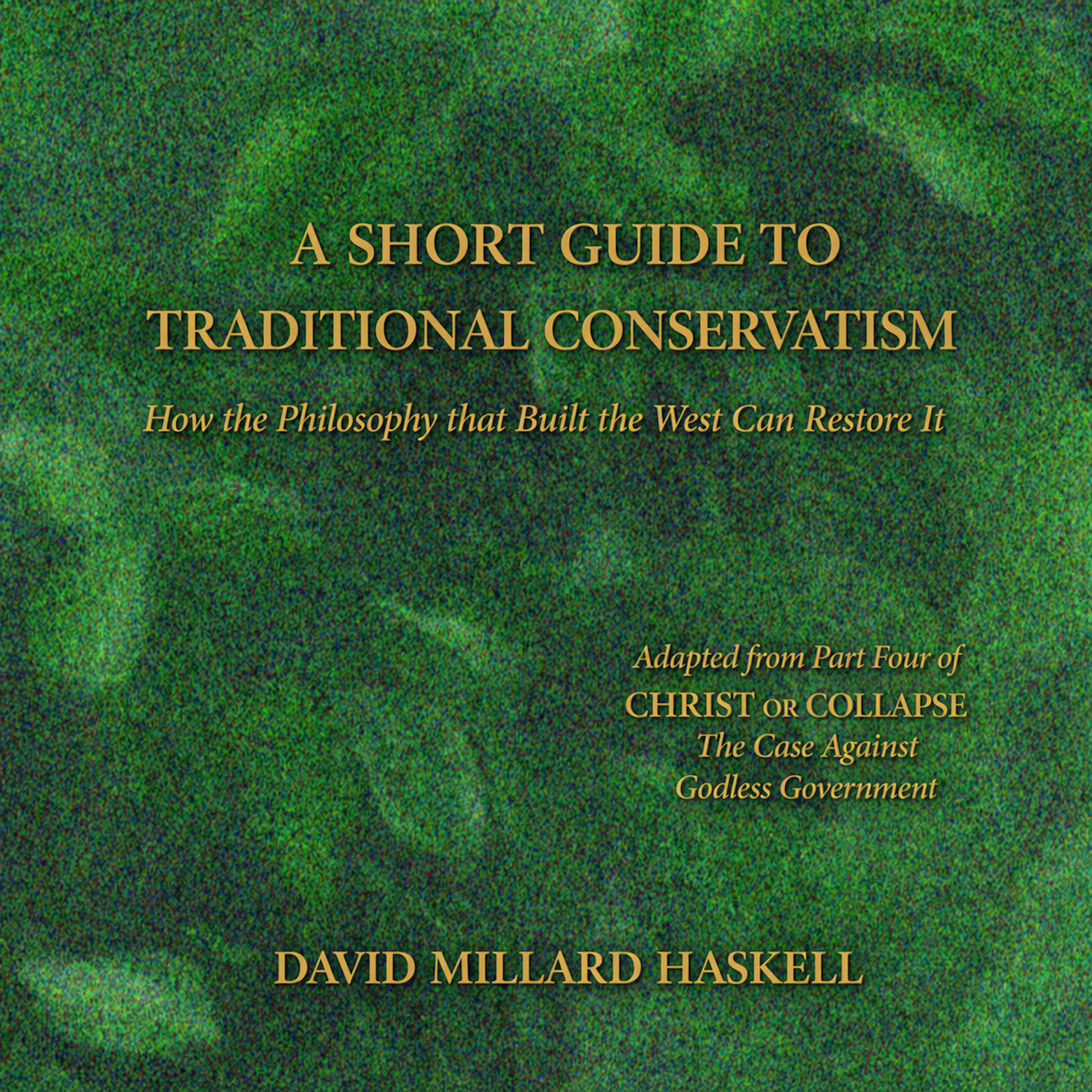 A Short Guide to Traditional Conservatism