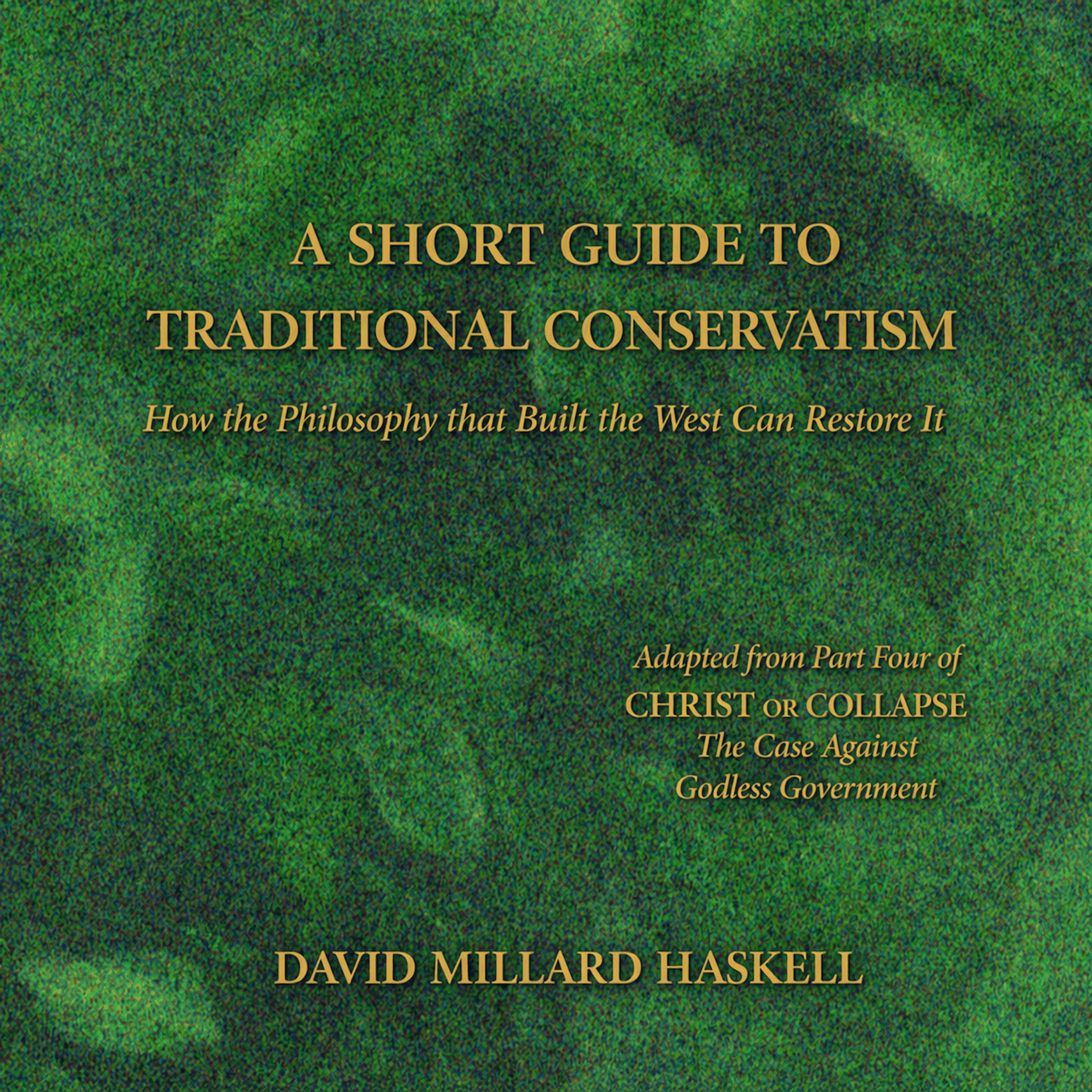 A Short Guide to Traditional Conservatism