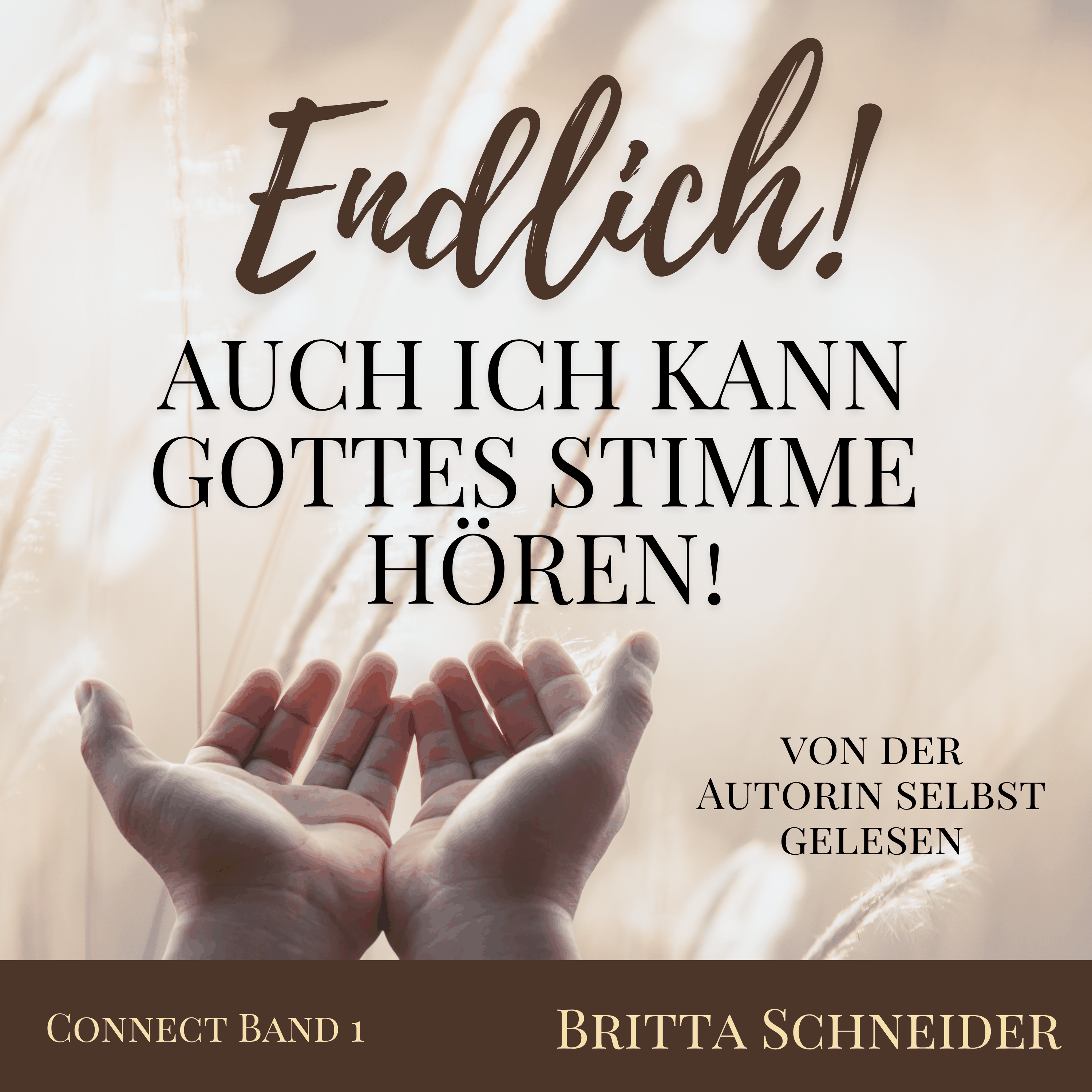 Endlich! Auch ich kann Gottes Stimme hören!