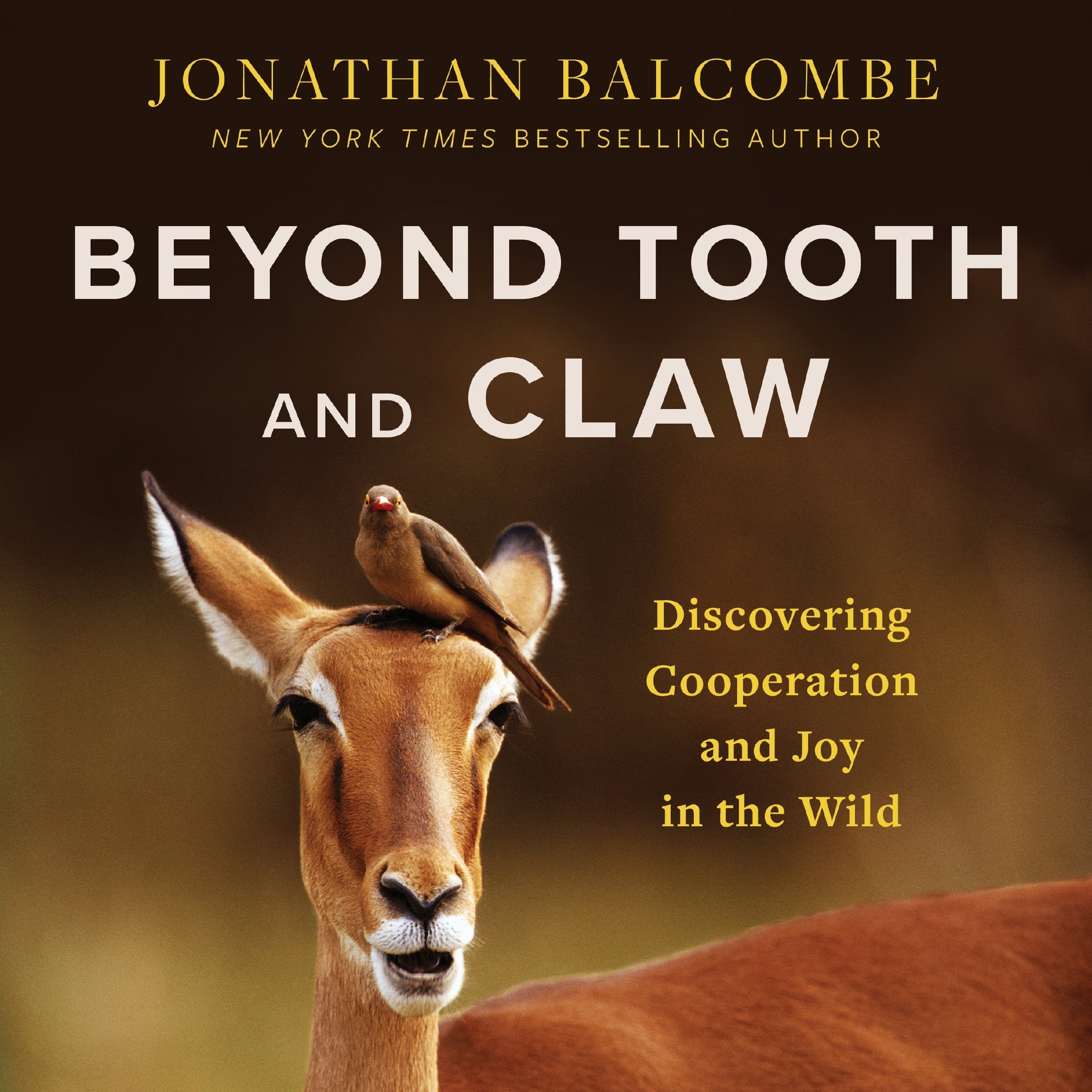 Beyond Tooth and Claw