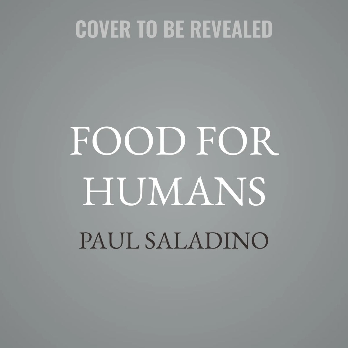 Food for Humans