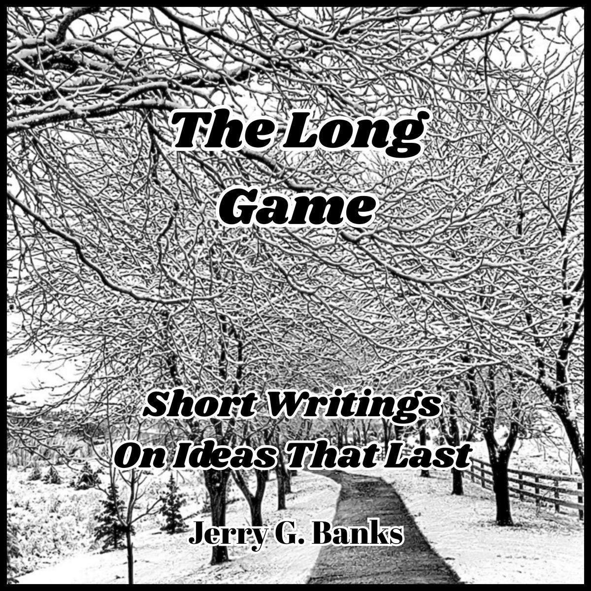 The Long Game