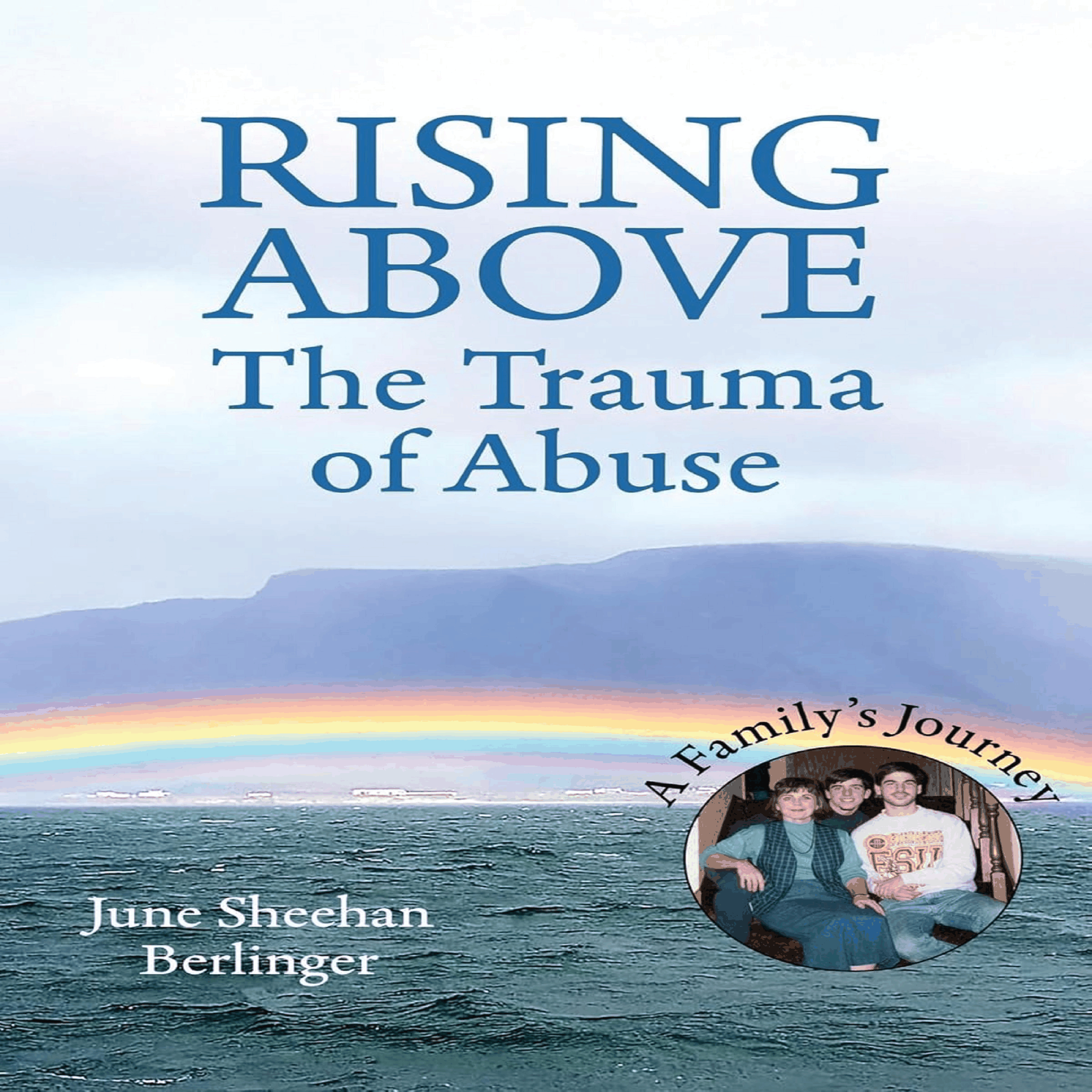 RISING ABOVE - The Trauma of Abuse