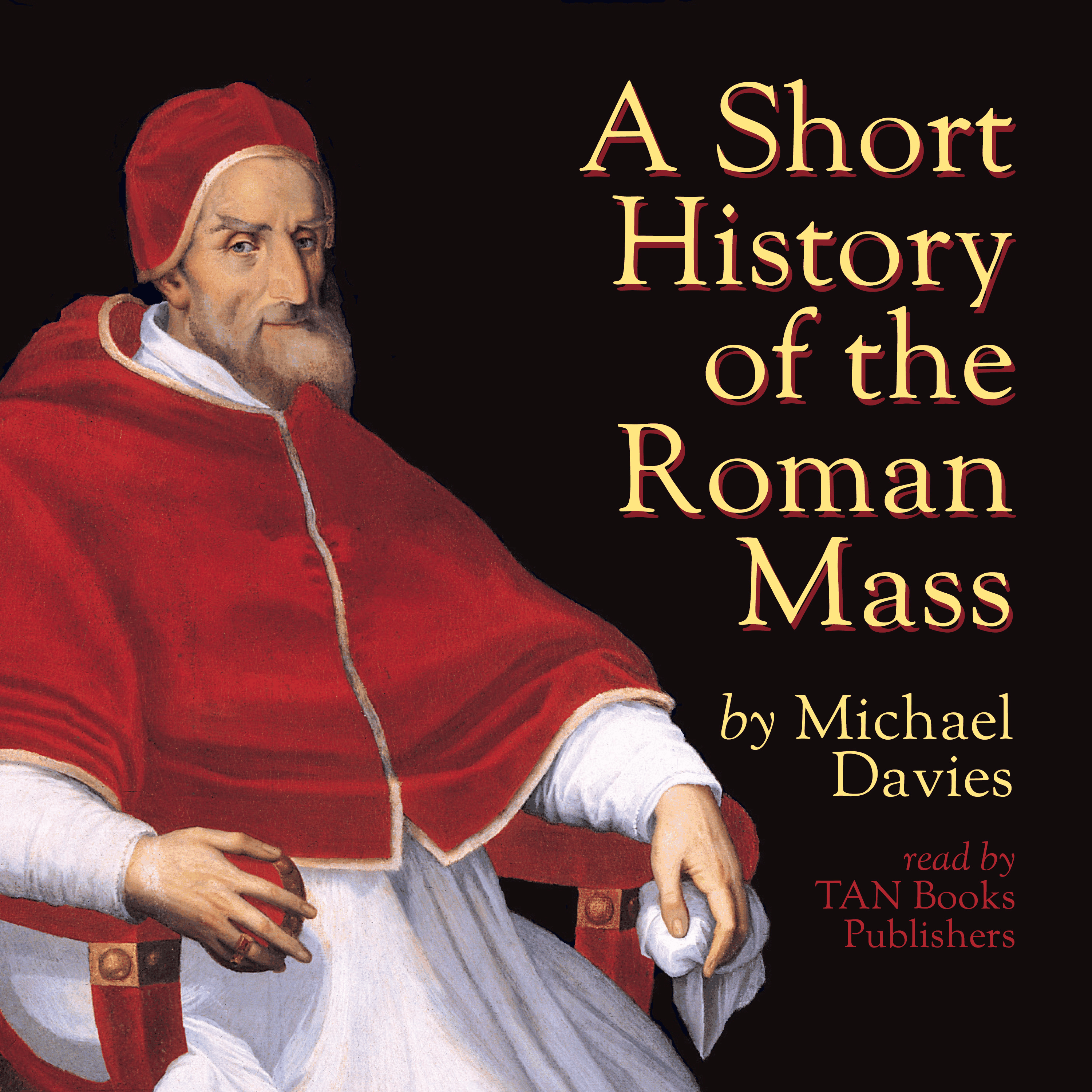 A Short History of the Roman Mass