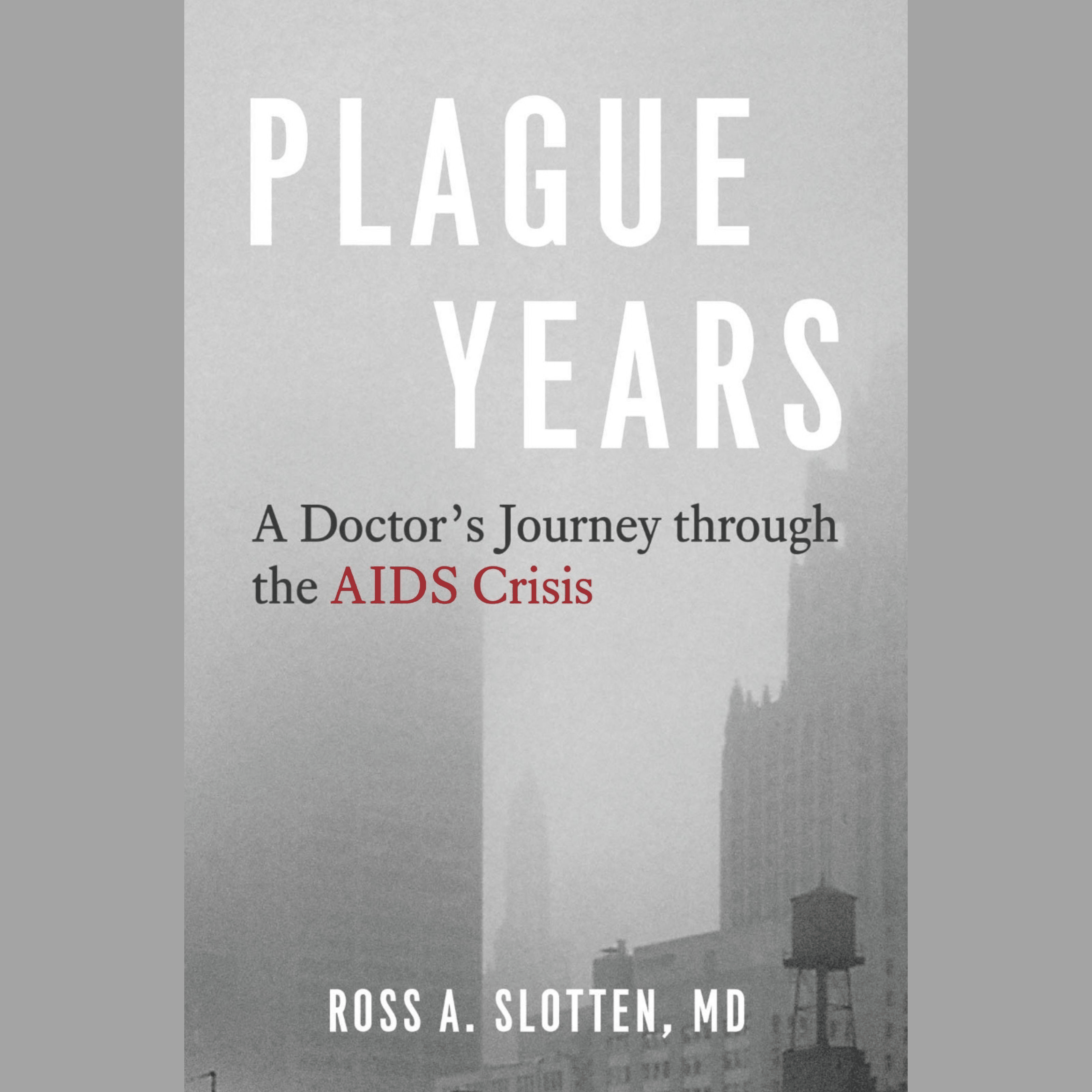 The Plague Years