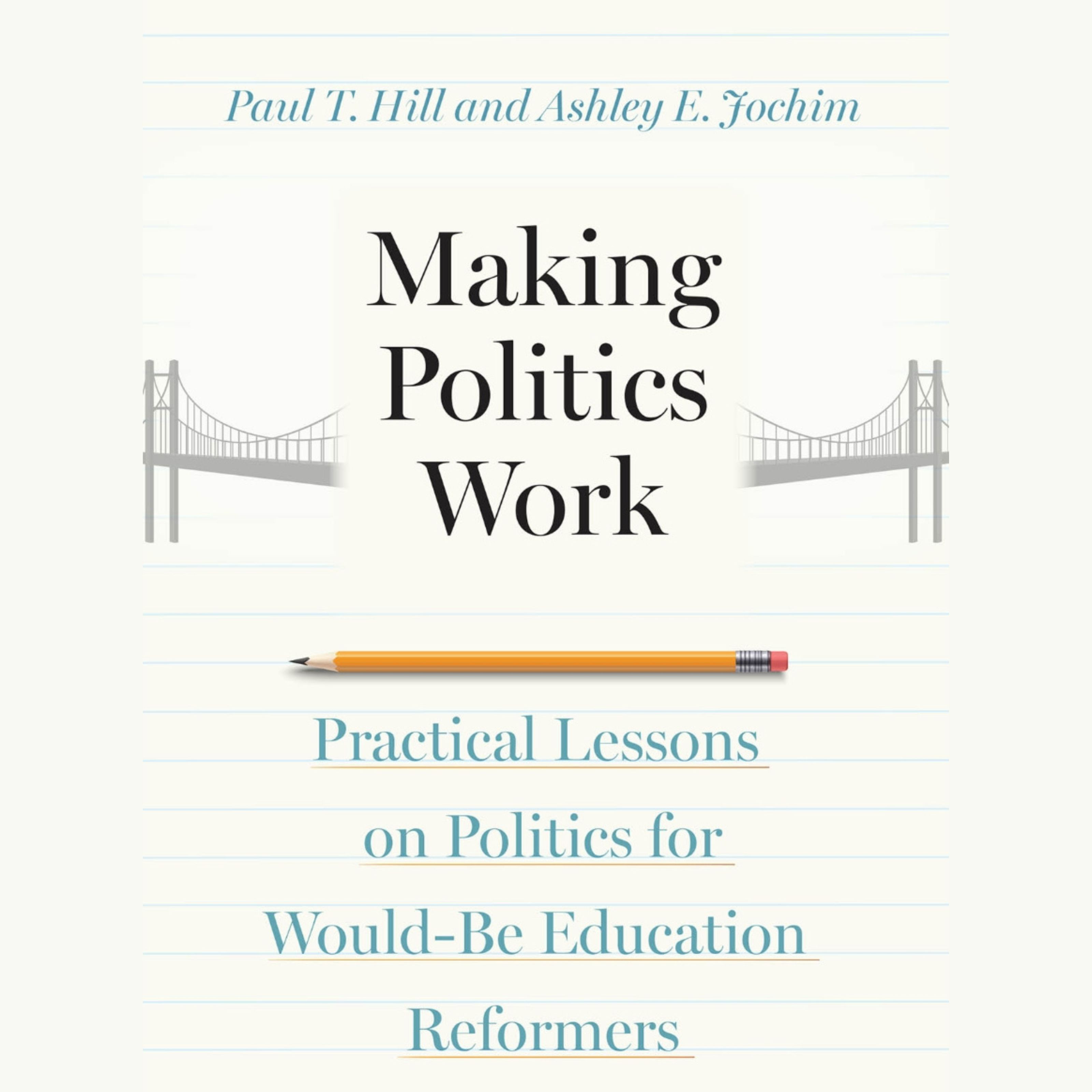 Making Politics Work