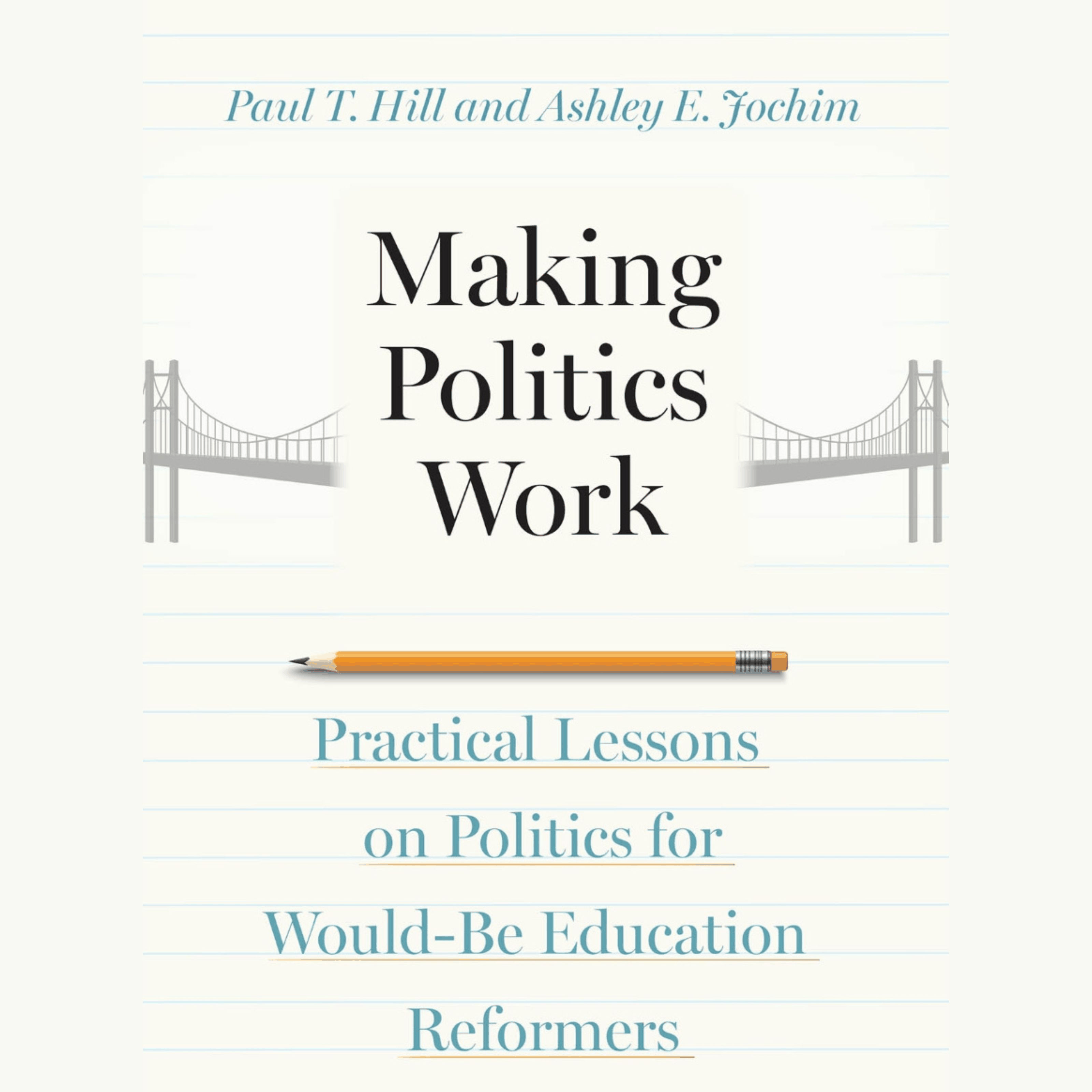 Making Politics Work