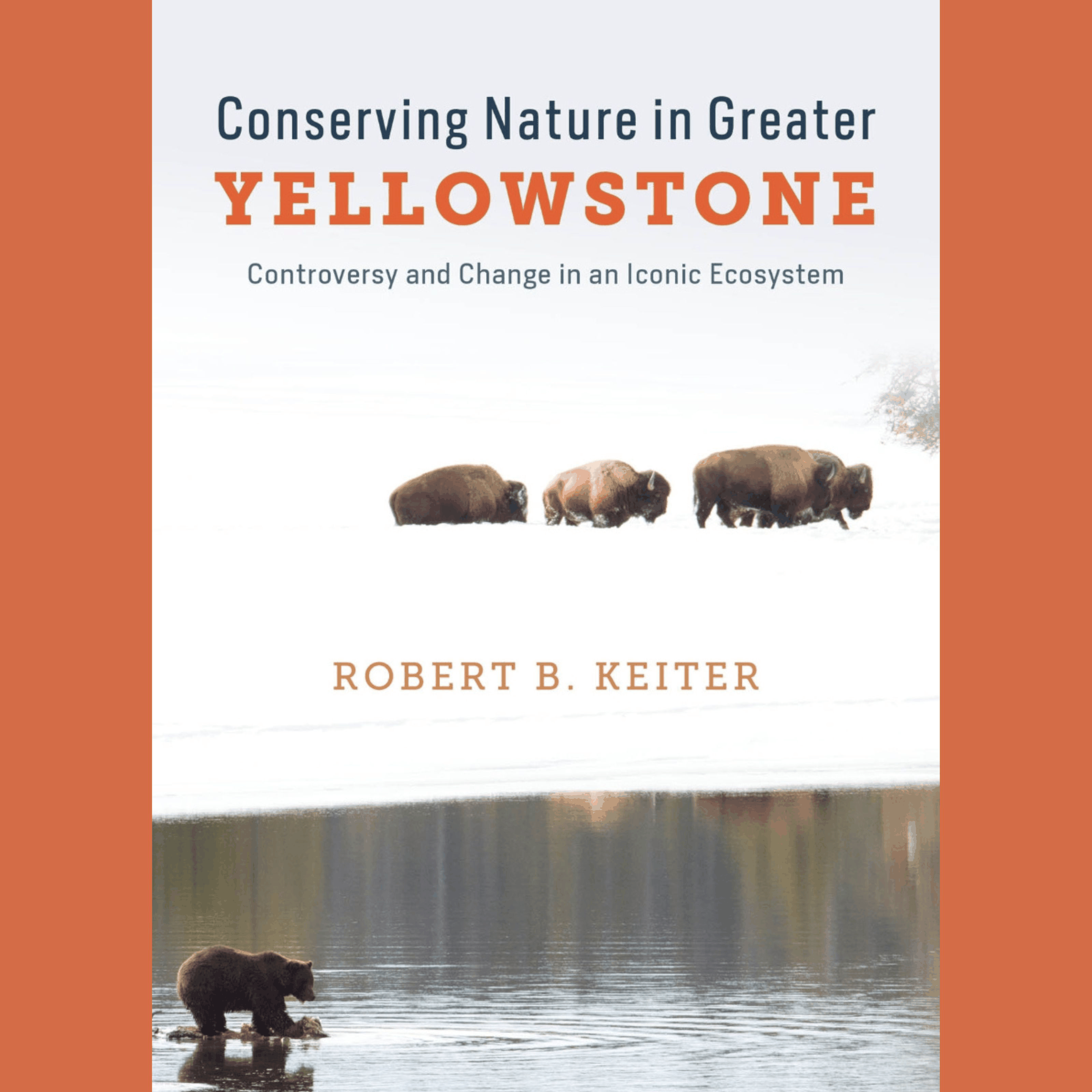 Conserving Nature in Greater Yellowstone