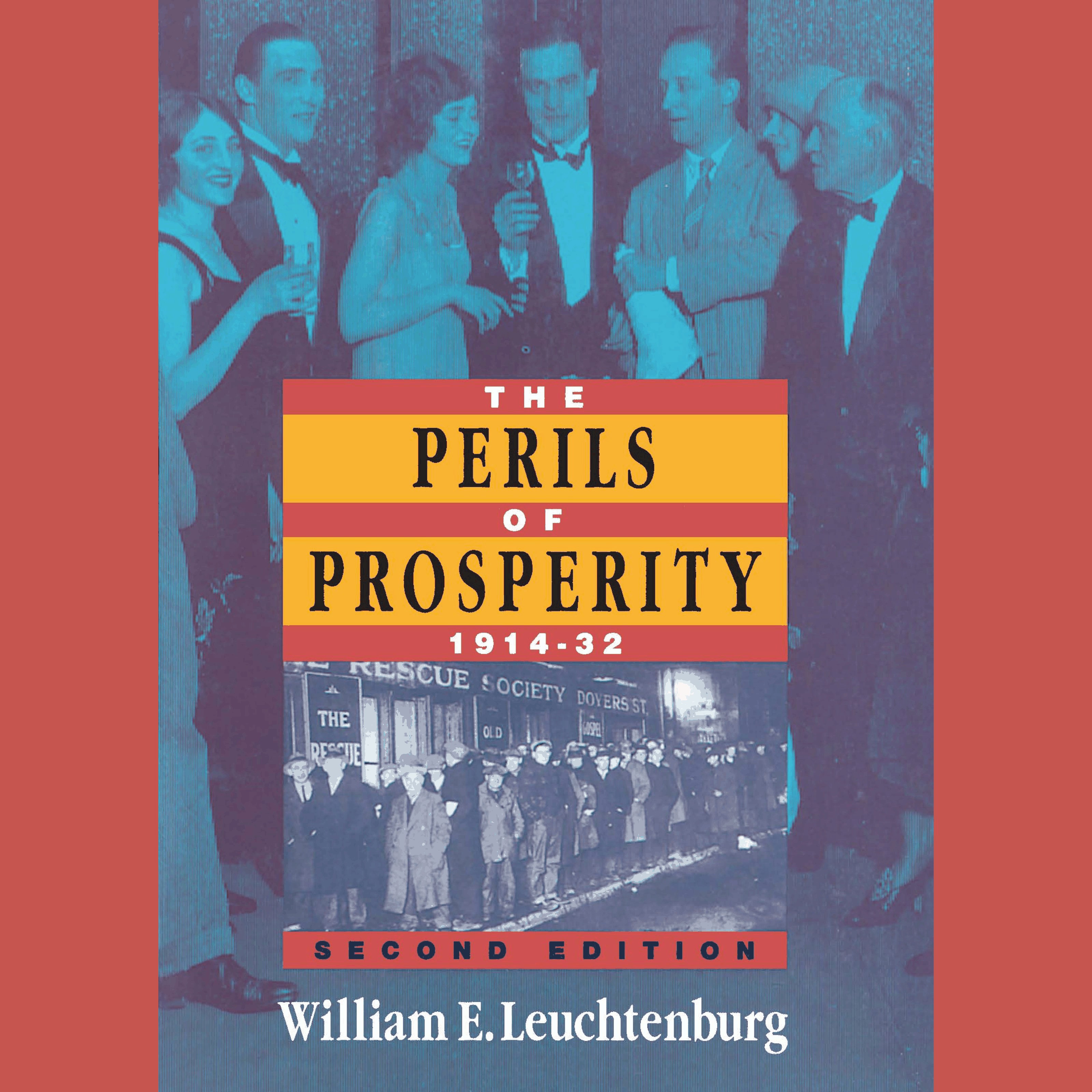 The Perils of Prosperity, 1914-1932