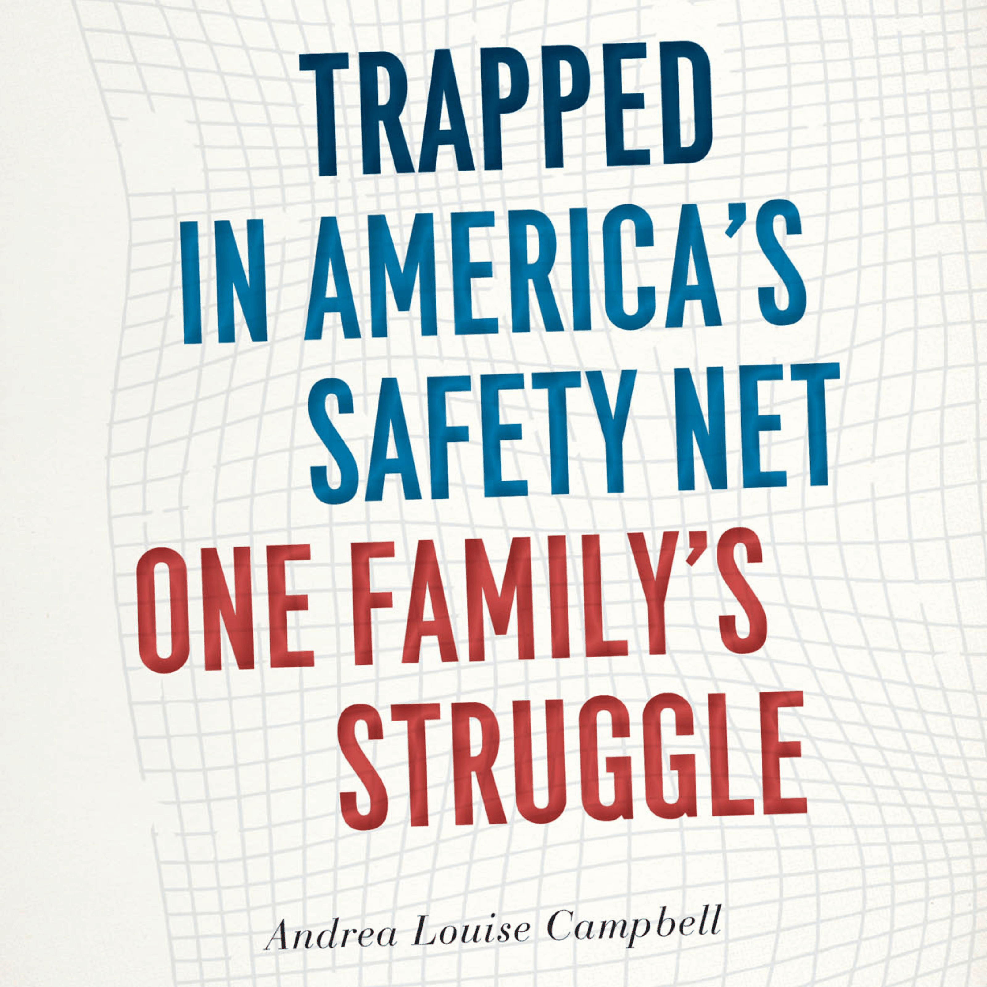 Trapped in America's Safety Net