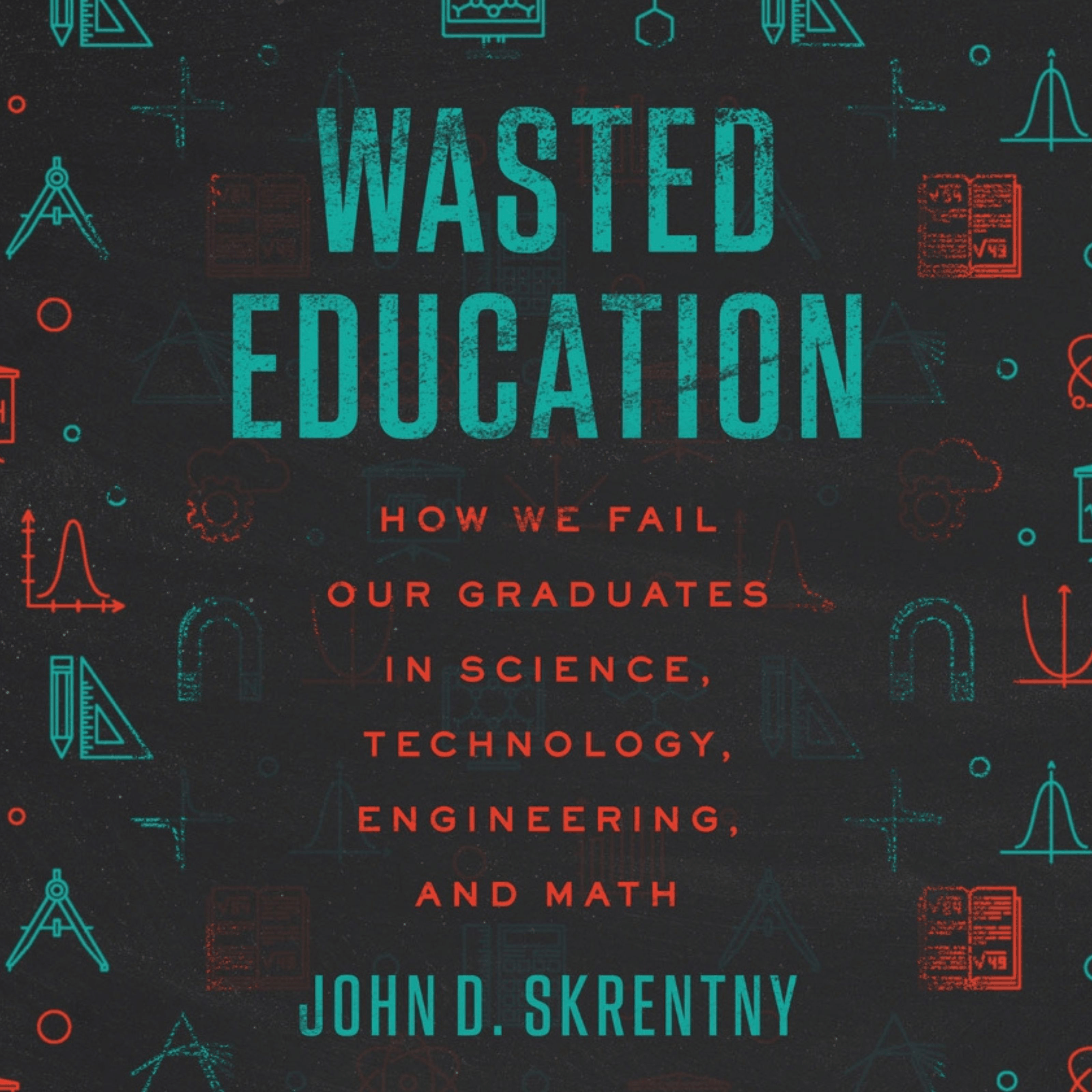 Wasted Education