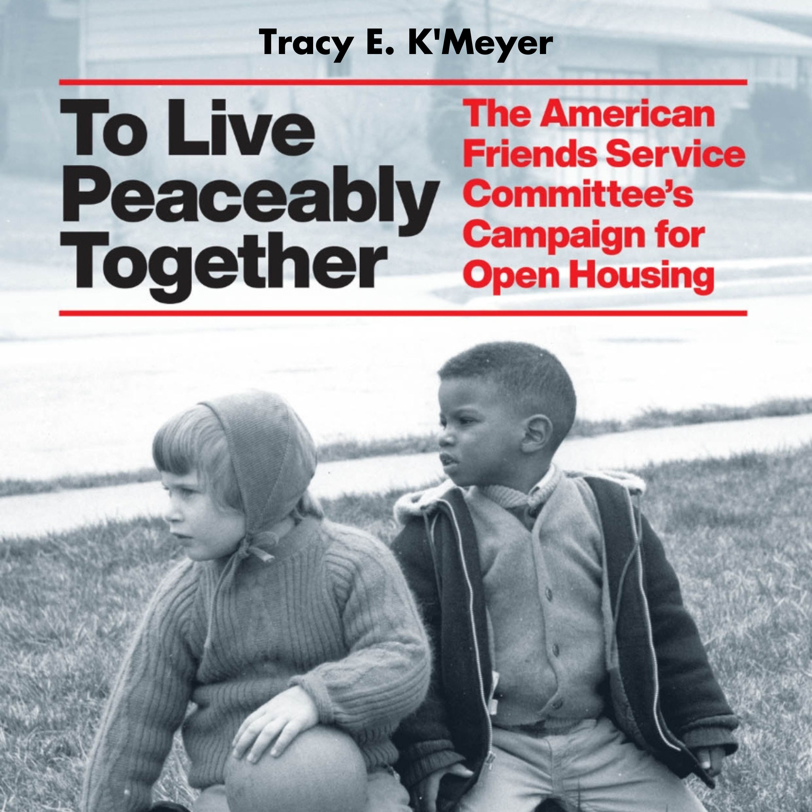 To Live Peaceably Together