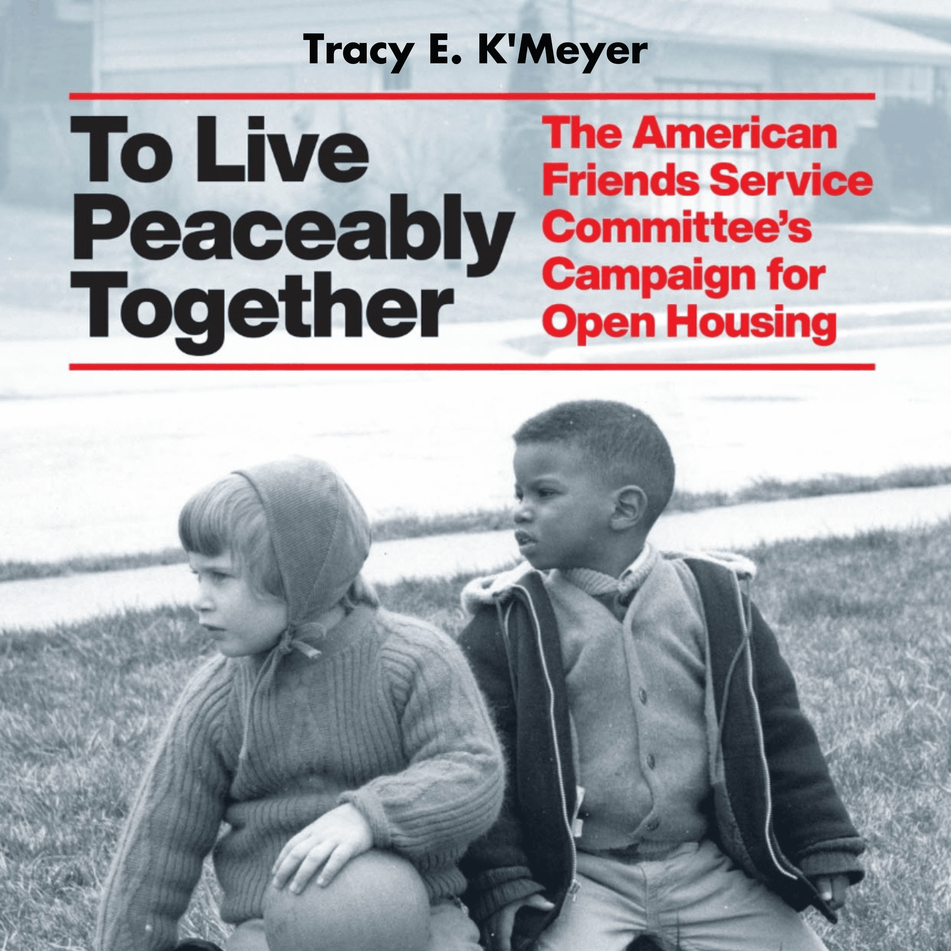 To Live Peaceably Together