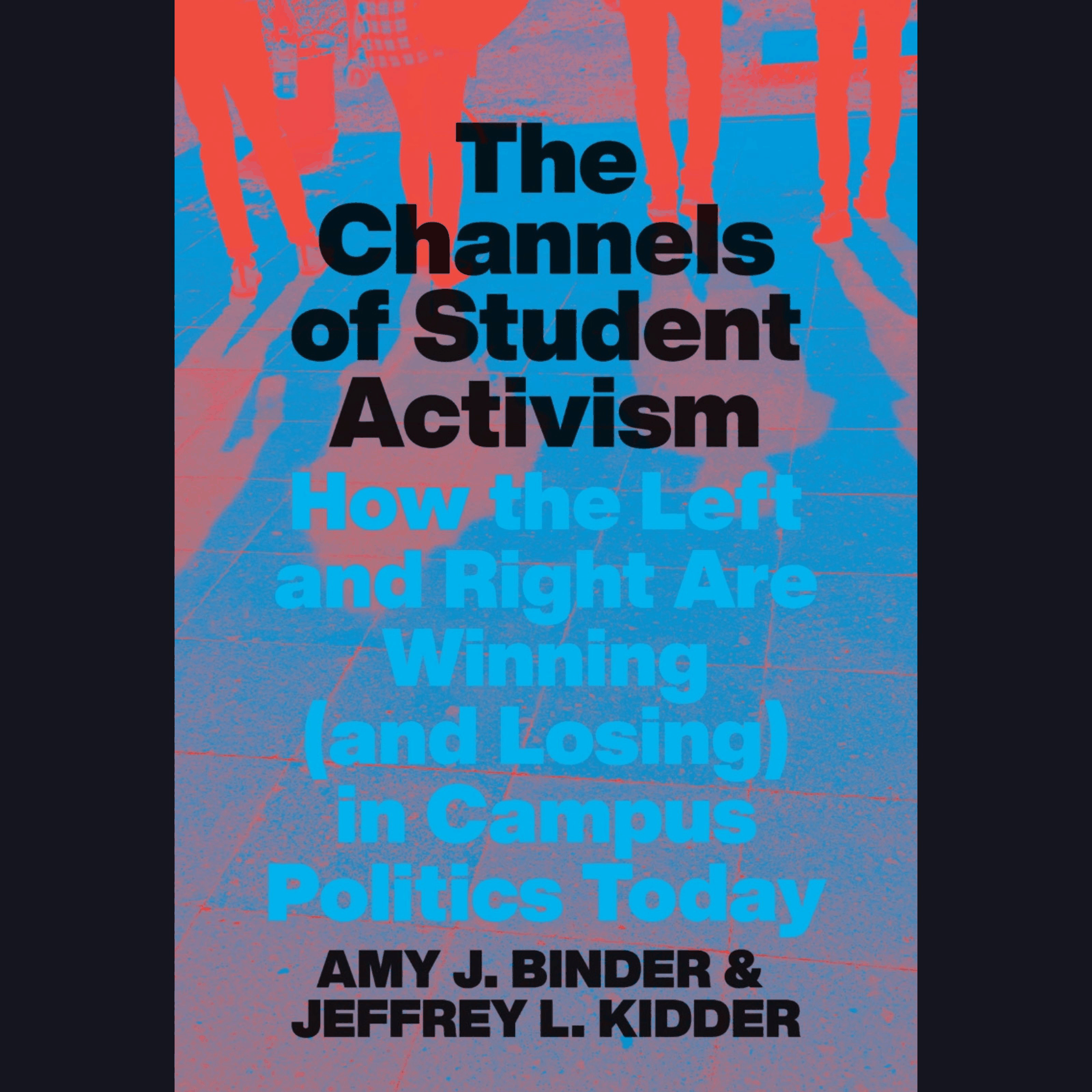 The Channels of Student Activism