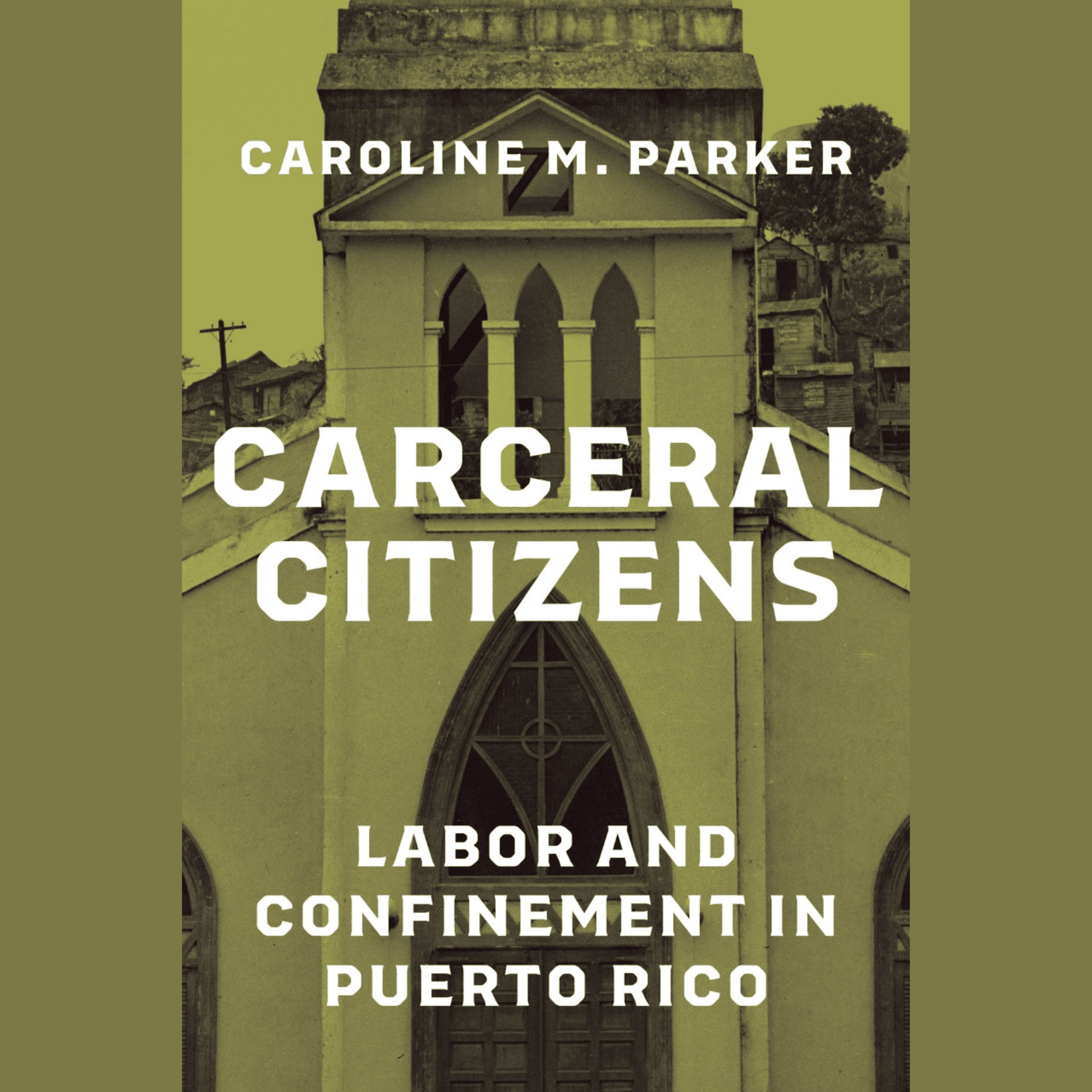 Carceral Citizens