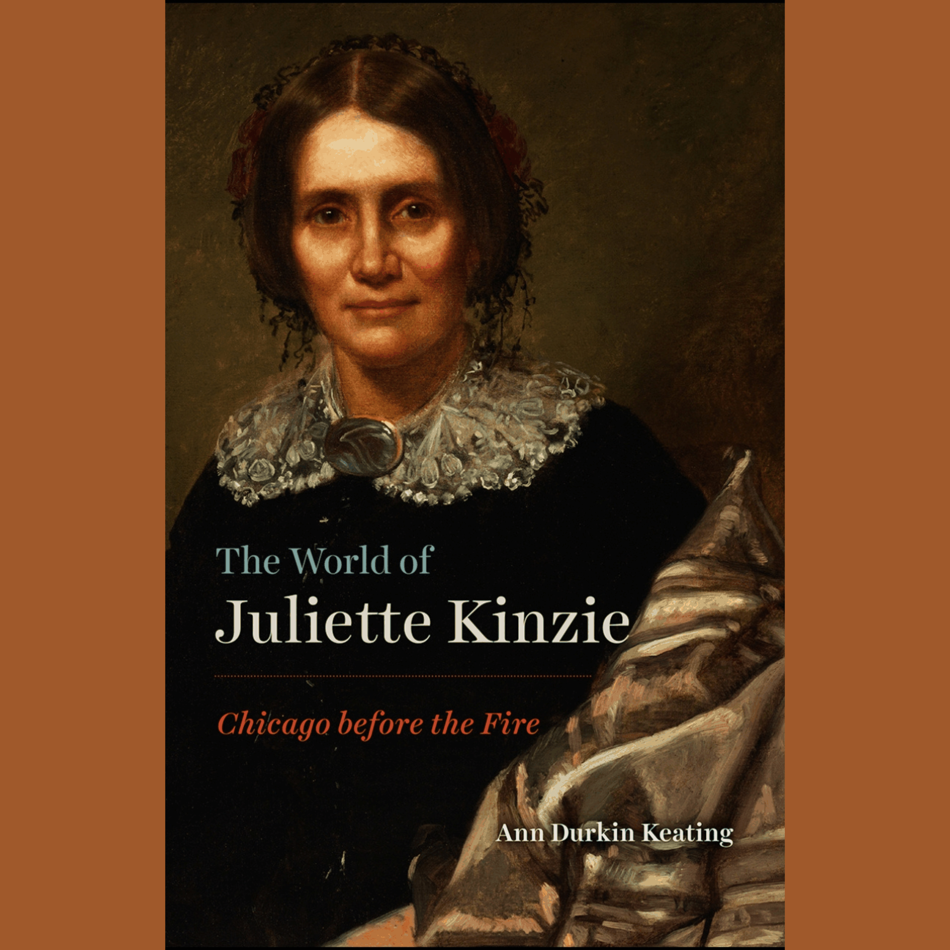 The World of Juliet Kinzie