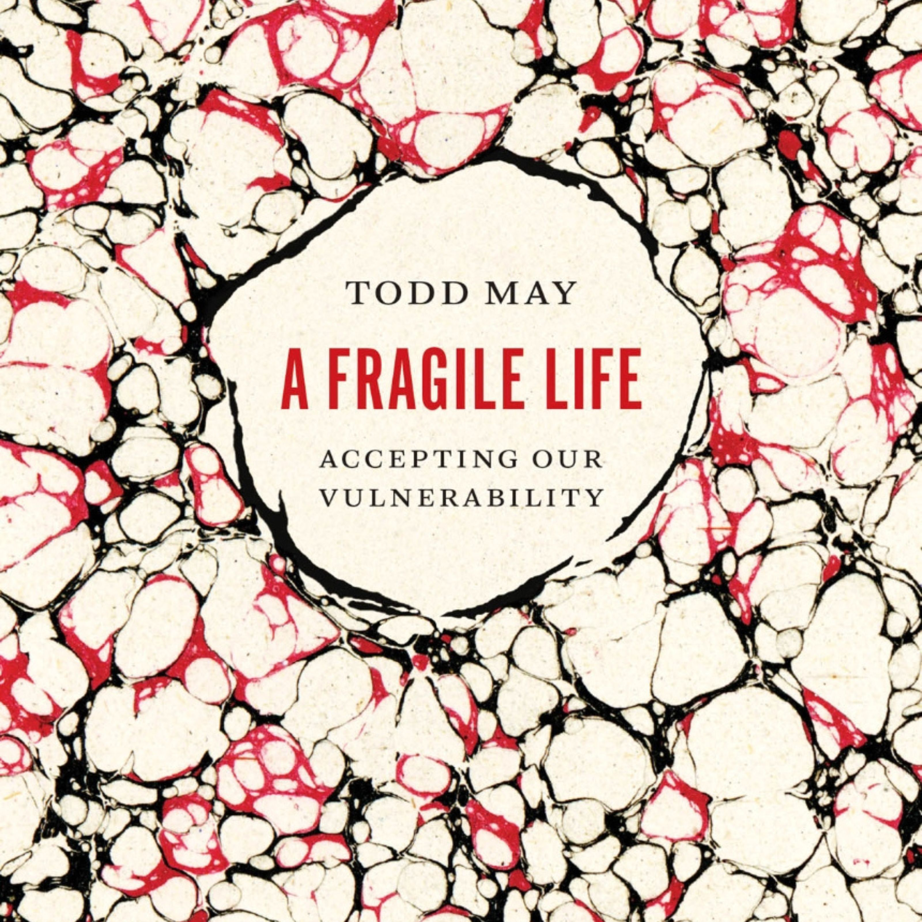 A Fragile Life