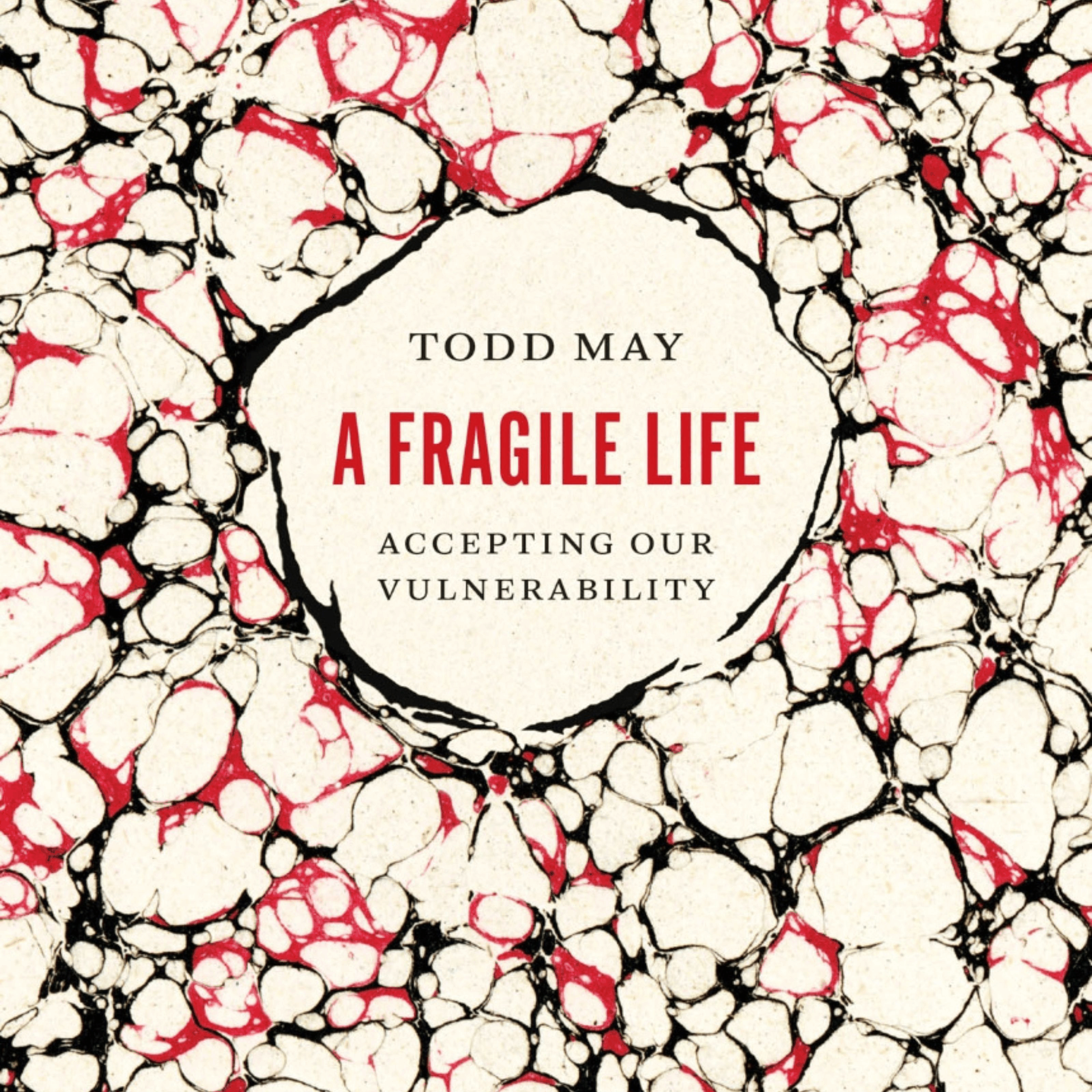 A Fragile Life