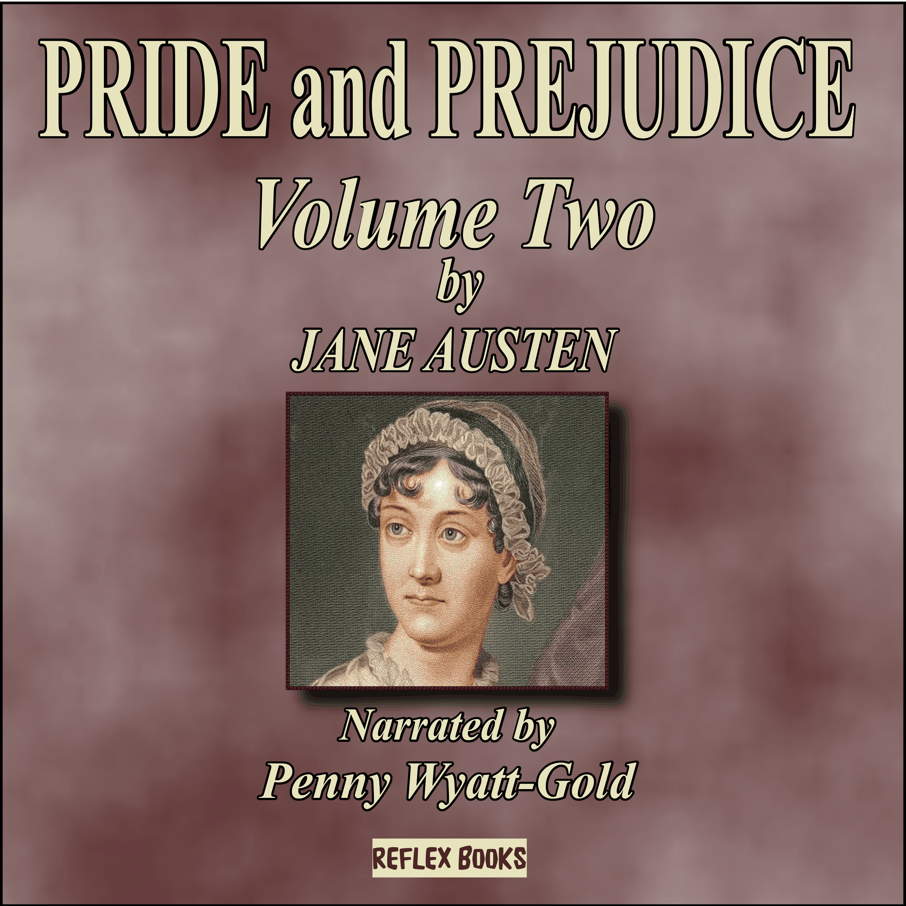 PRIDE and PREJUDICE- Volume Two