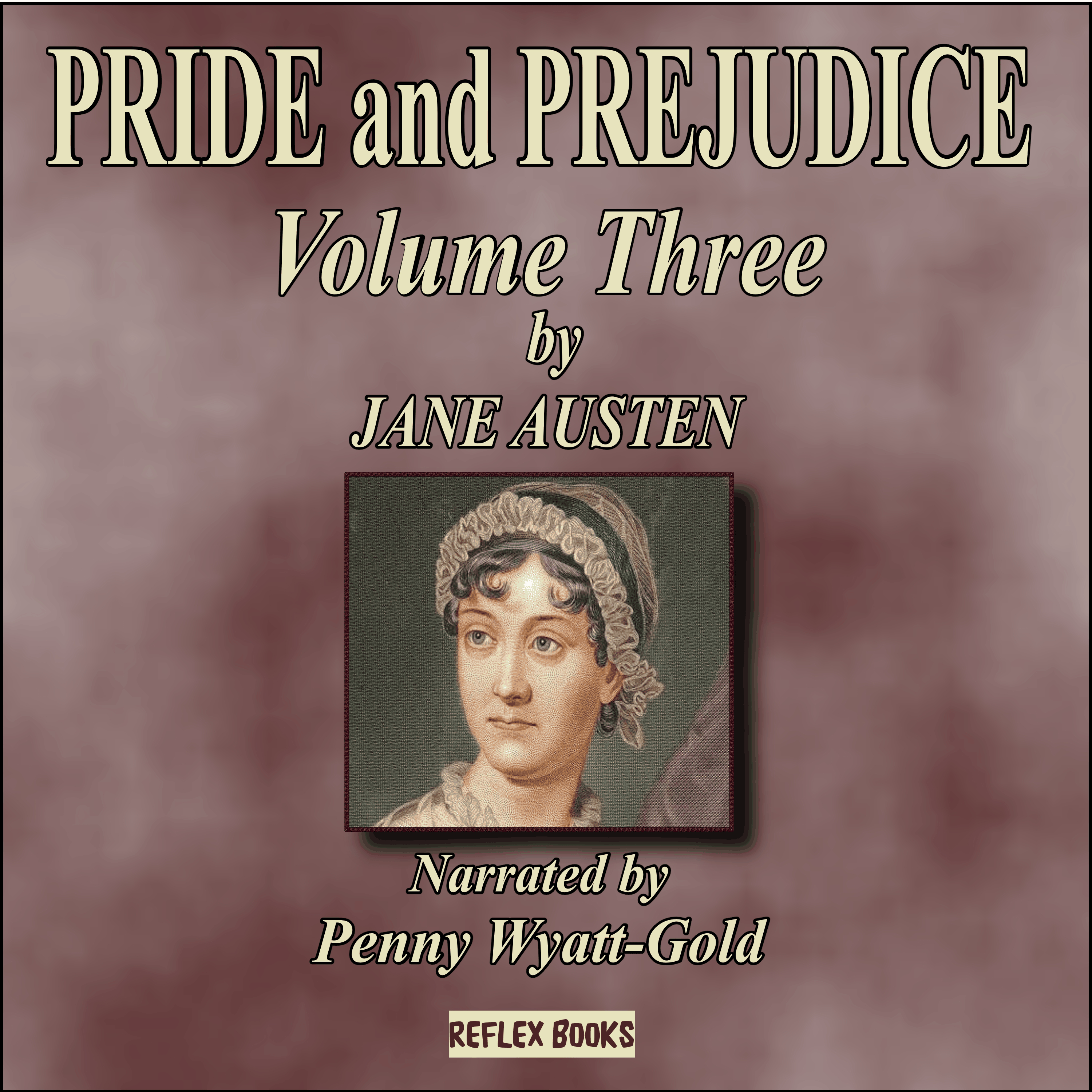 PRIDE and PREJUDICE - Volume Three