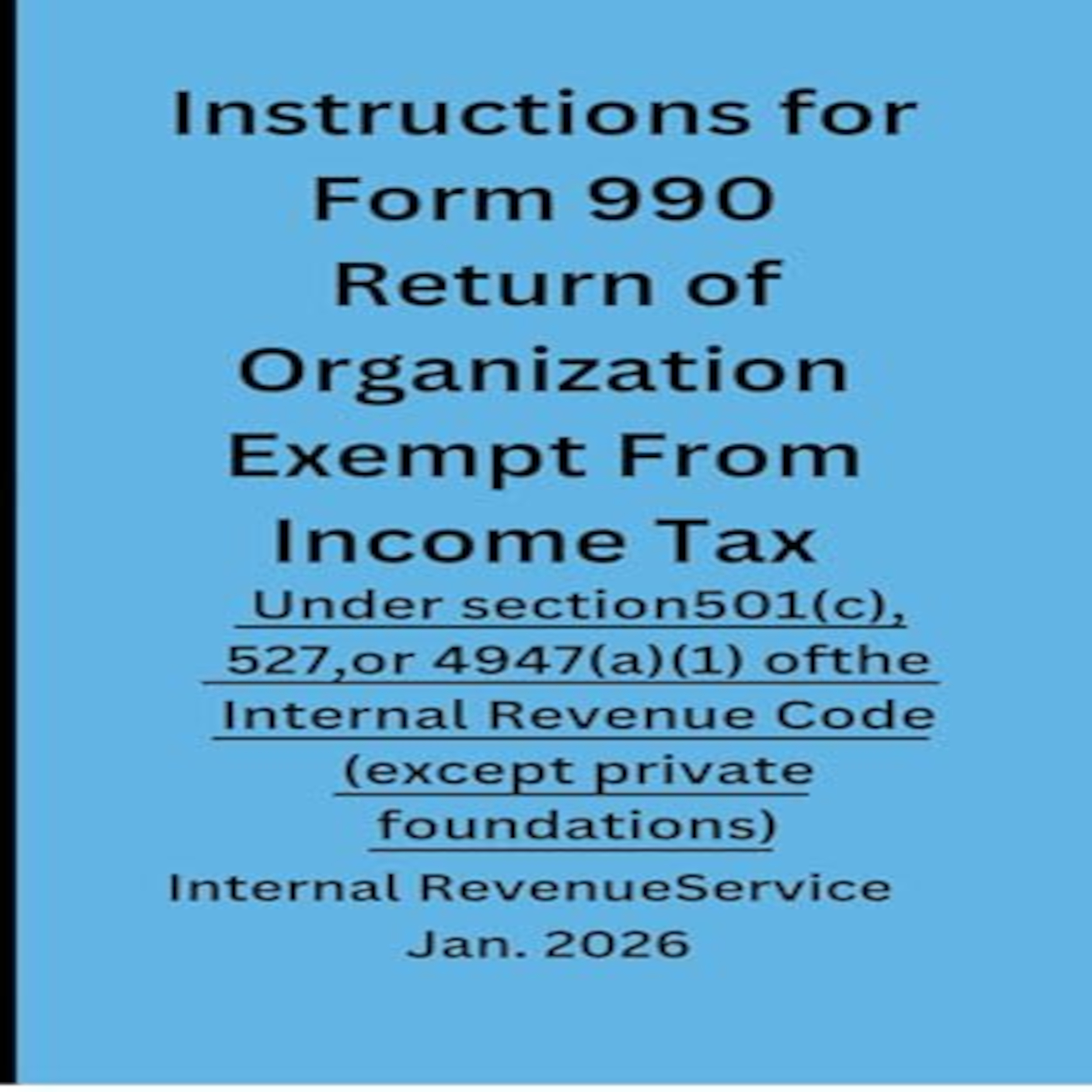 Instructions for Form 990 Return of Organization Exempt from Income Tax