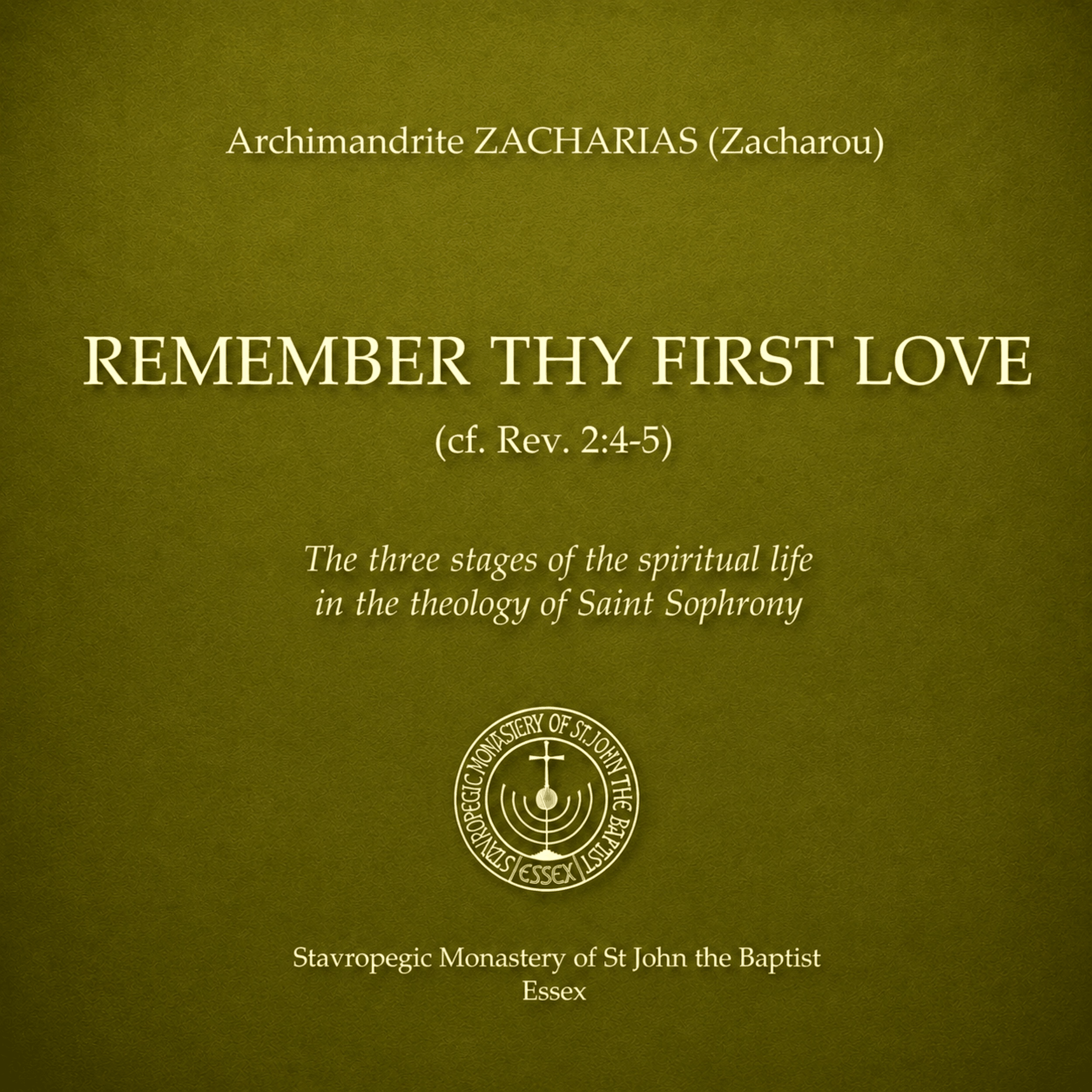 Remember Thy First Love (cf. Rev. 2:4-5)