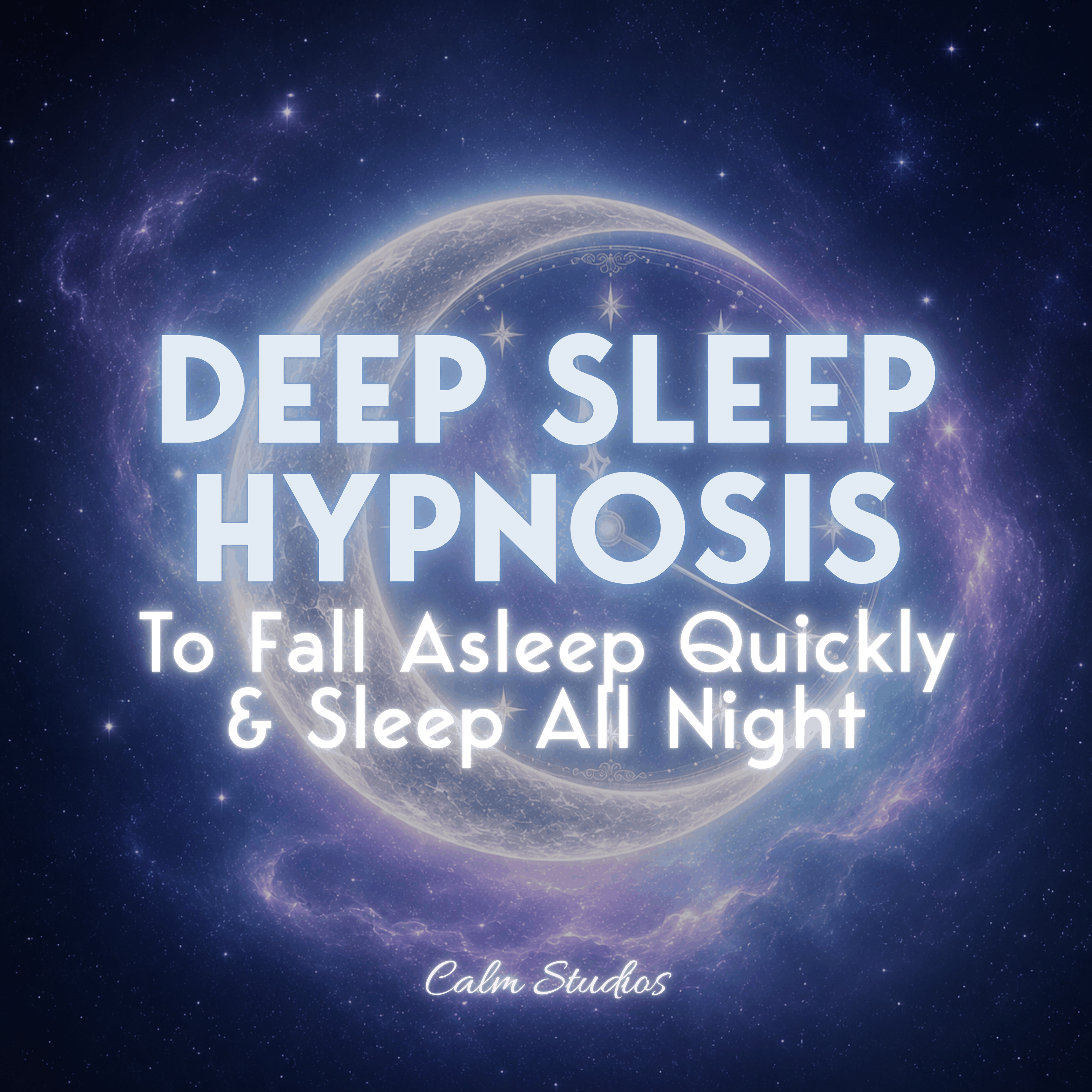 Deep Sleep Hypnosis to Fall Asleep Quickly & Sleep All Night