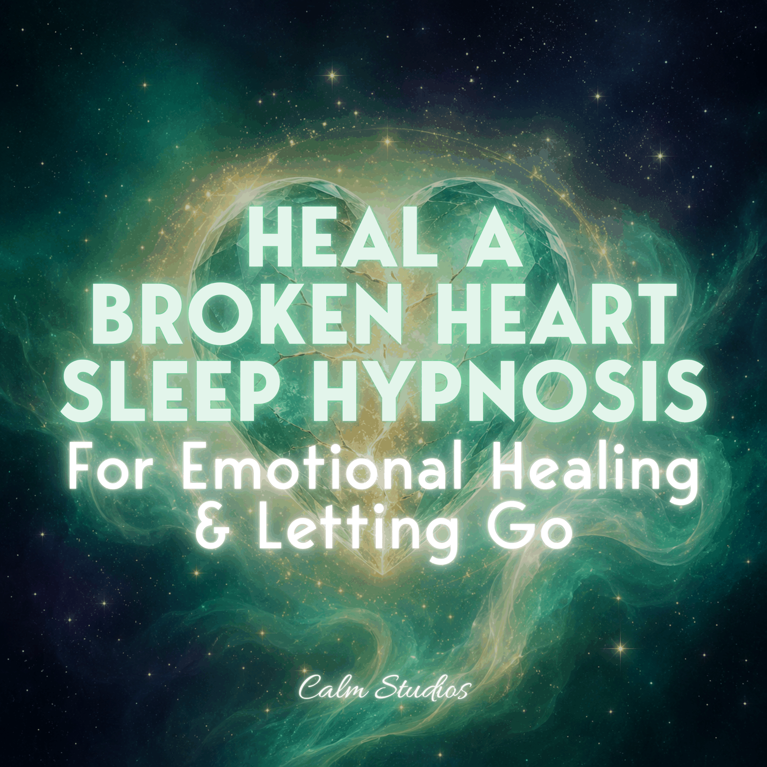 Heal a Broken Heart Sleep Hypnosis for Emotional Healing & Letting Go