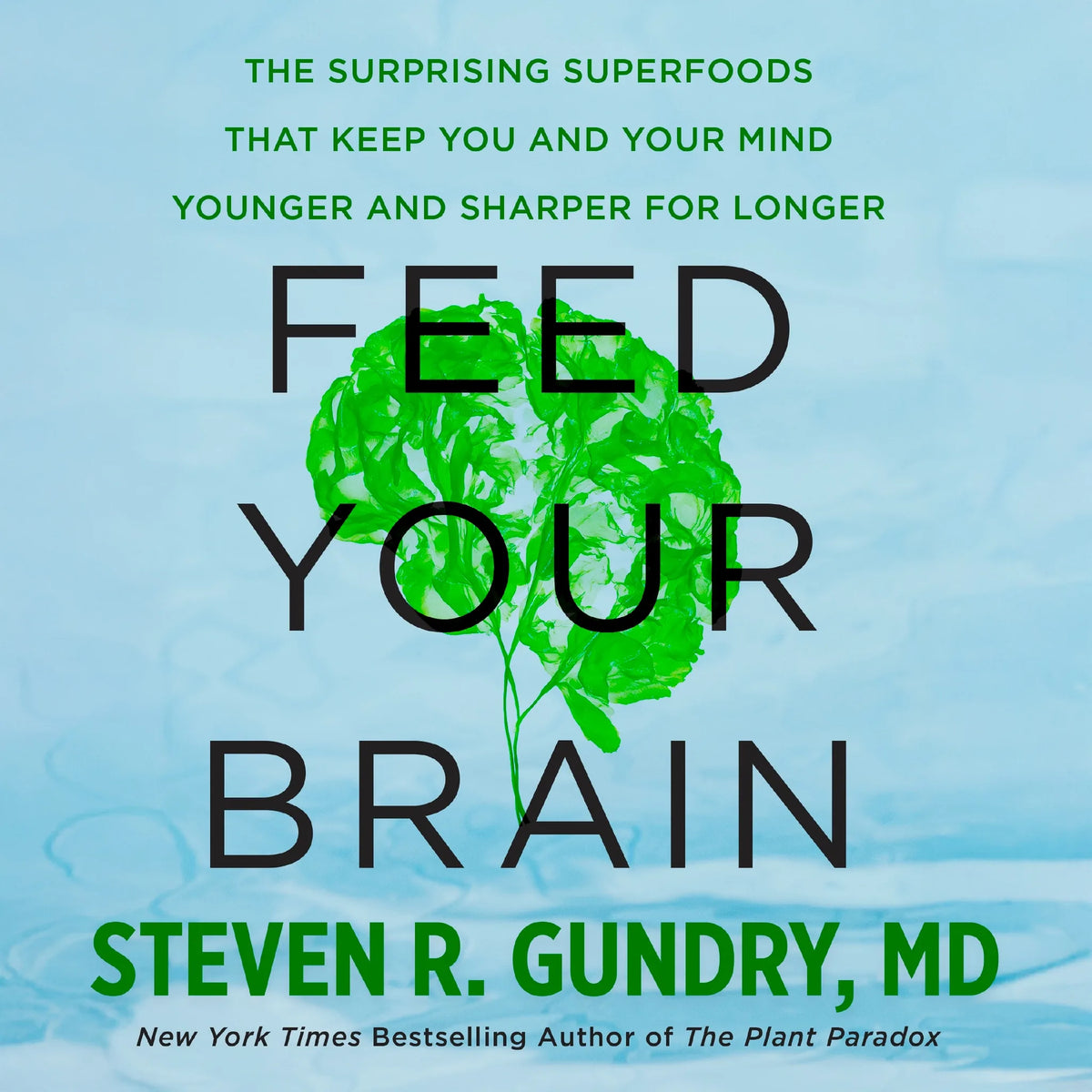 Feed Your Brain