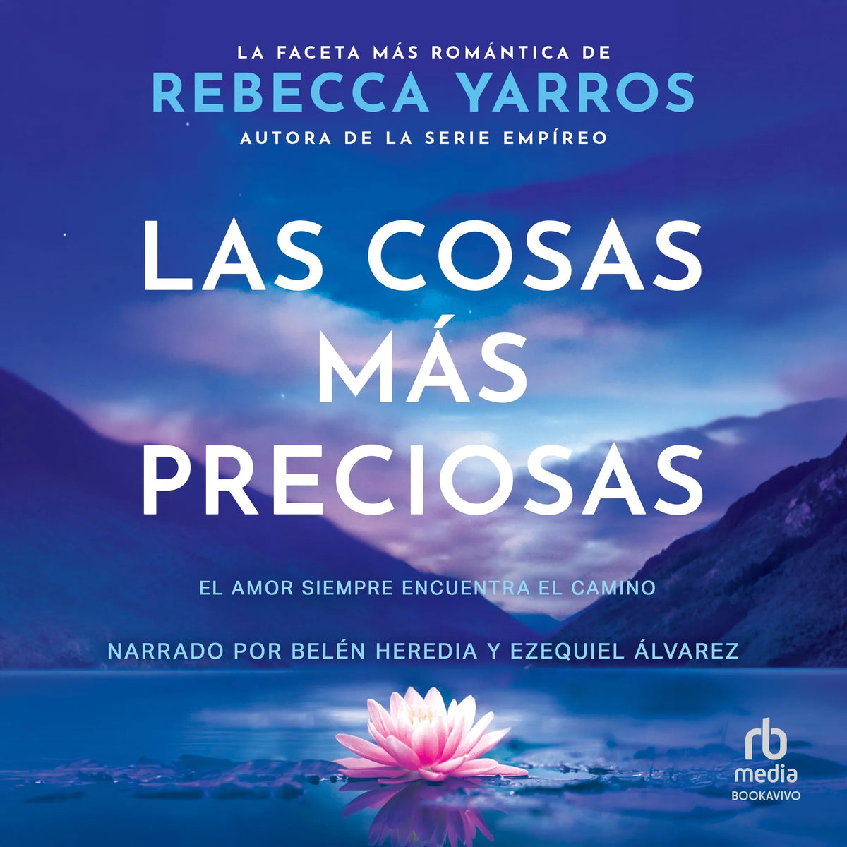 Las cosas más preciosas (Great and Precious Things)