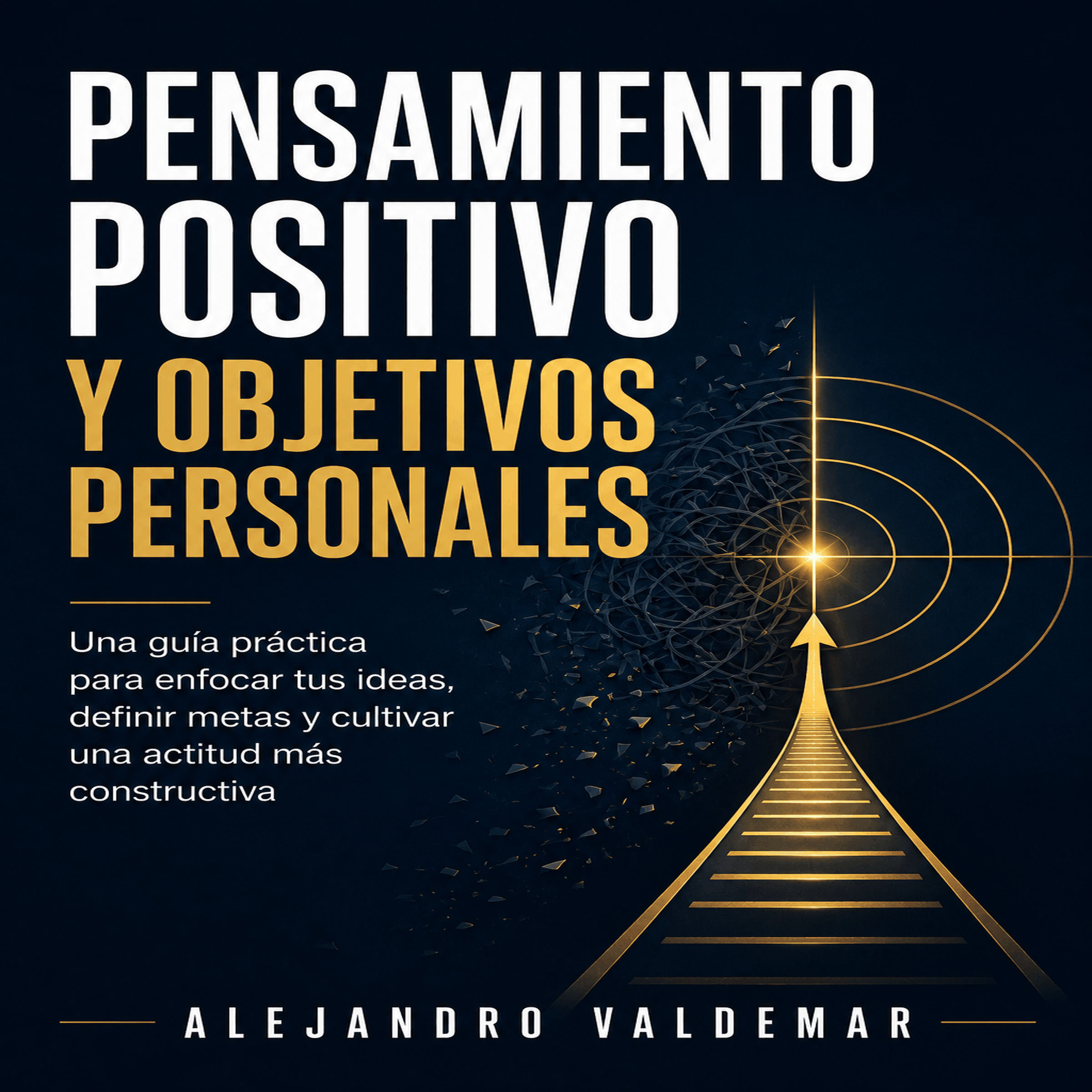 Pensamiento positivo y objetivos personales